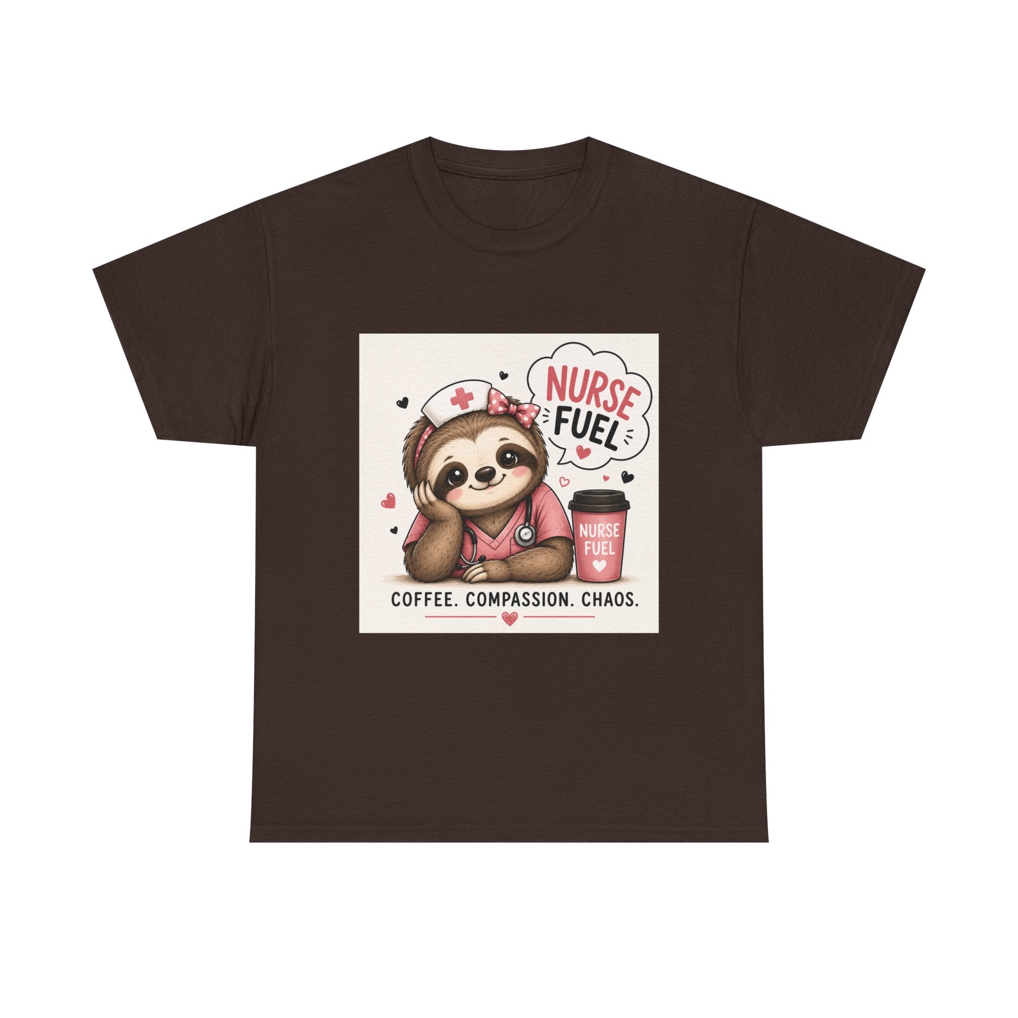 Nurse Fuel Sloth T‑Shirt — Coffee, Compassion, Chaos Cute Nursing Tee