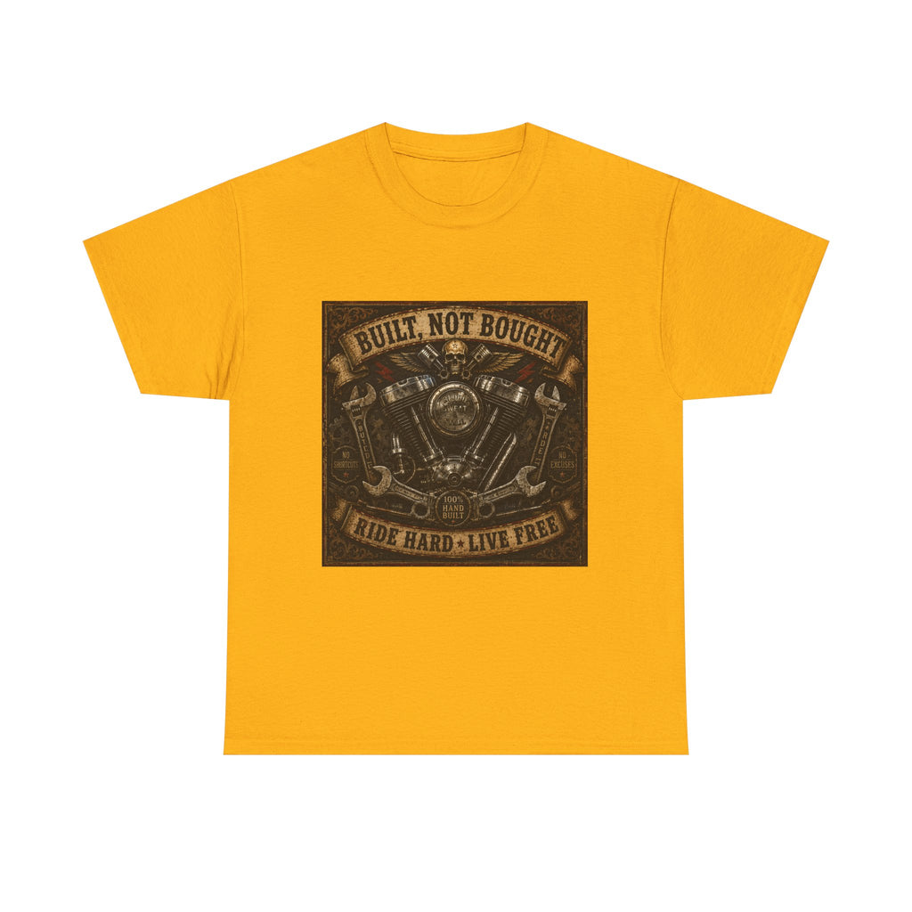 Built Not Bought Motorcycle Tee — Vintage 'Ride Hard, Live Free' Biker Shirt