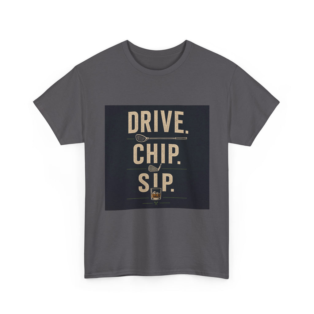 Drive. Chip. Sip. Golf Graphic Tee — Funny Golf Shirt for Players & Fans