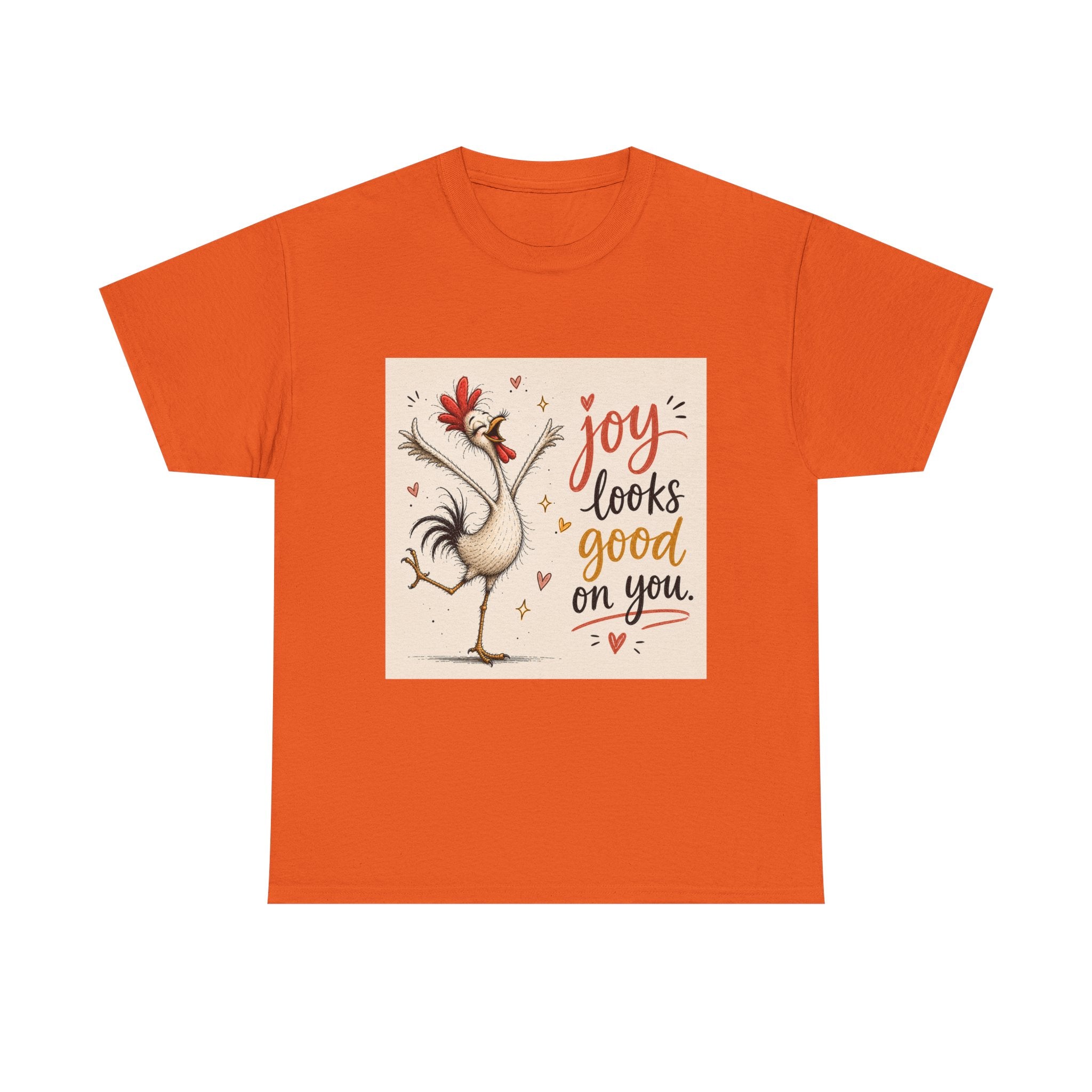 Joy Looks Good On You T‑Shirt — Cheerful Rooster Graphic Tee