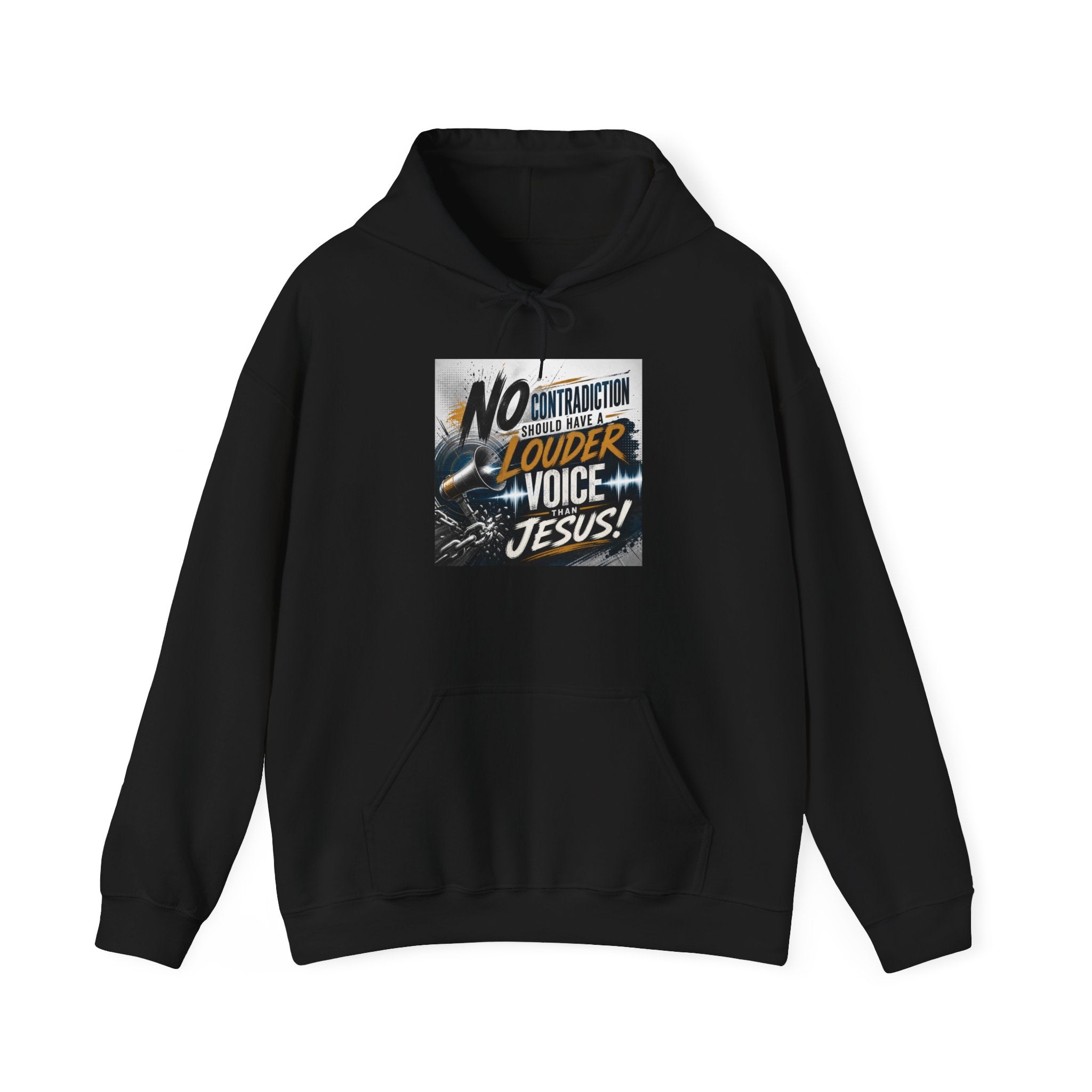 Christian Hoodie - "No Contradiction Should Have a Louder Voice Than Jesus" Inspirational Pullover