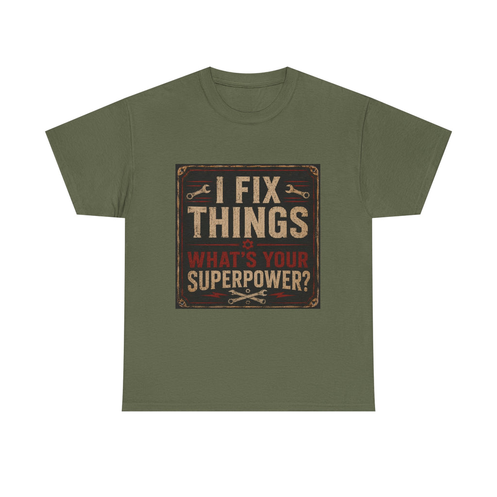 Fix Things T-Shirt – "I Fix Things, What's Your Superpower?" Vintage Mechanic Tee