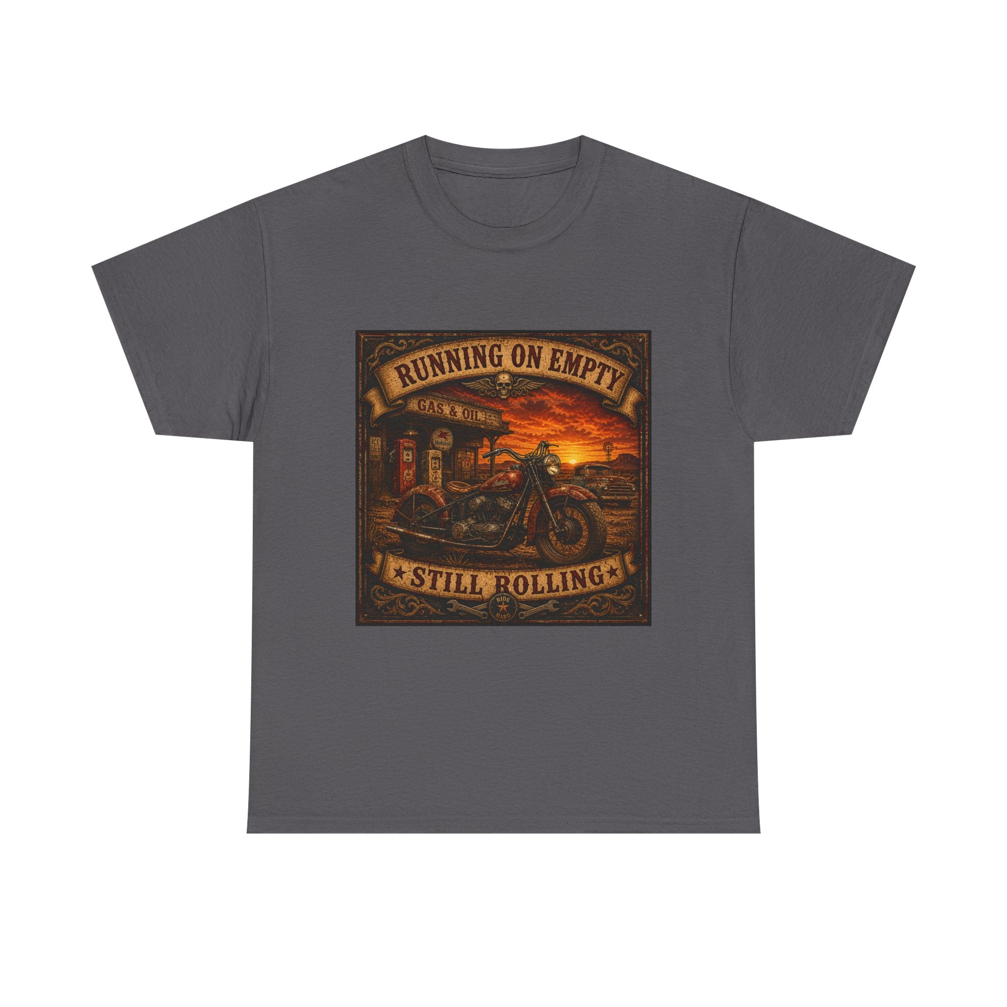 Running on Empty Motorcycle Tee — Vintage Biker Shirt ("Running on Empty Still Rolling")