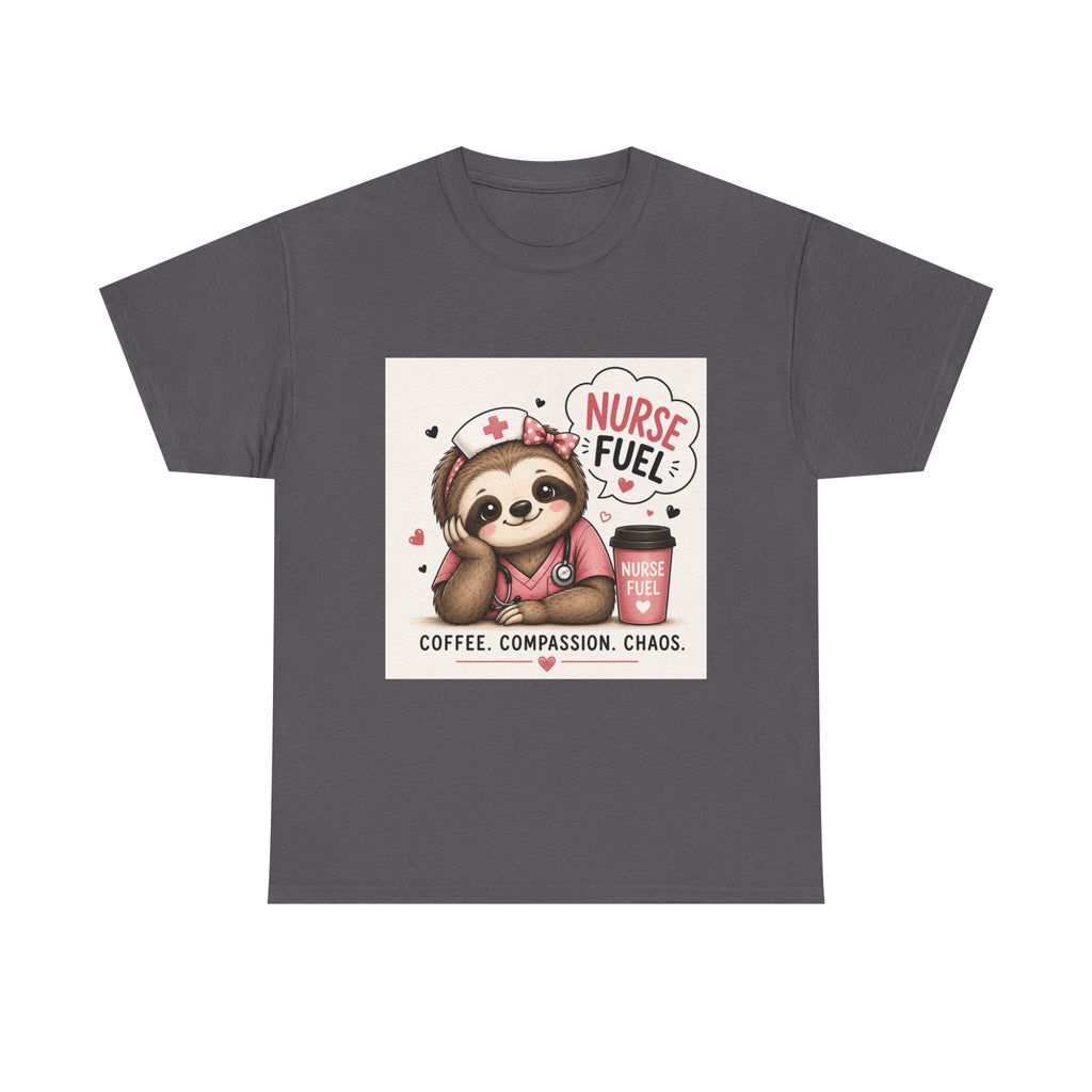 Nurse Fuel Sloth T‑Shirt — Coffee, Compassion, Chaos Cute Nursing Tee