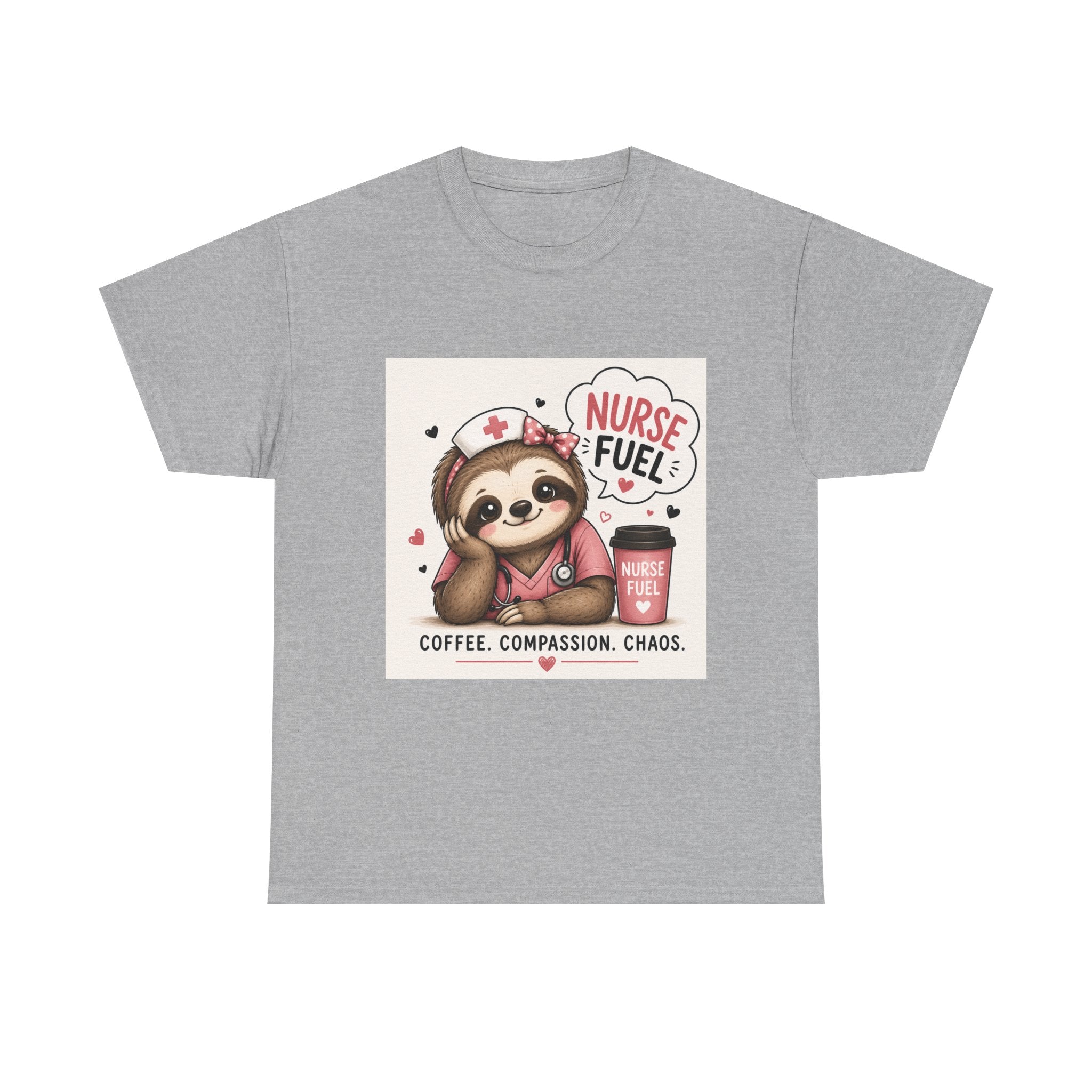 Nurse Fuel Sloth T‑Shirt — Coffee, Compassion, Chaos Cute Nursing Tee