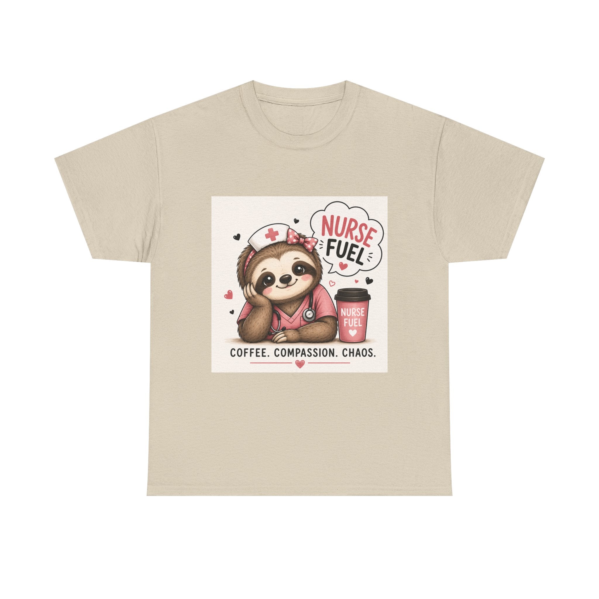 Nurse Fuel Sloth T‑Shirt — Coffee, Compassion, Chaos Cute Nursing Tee
