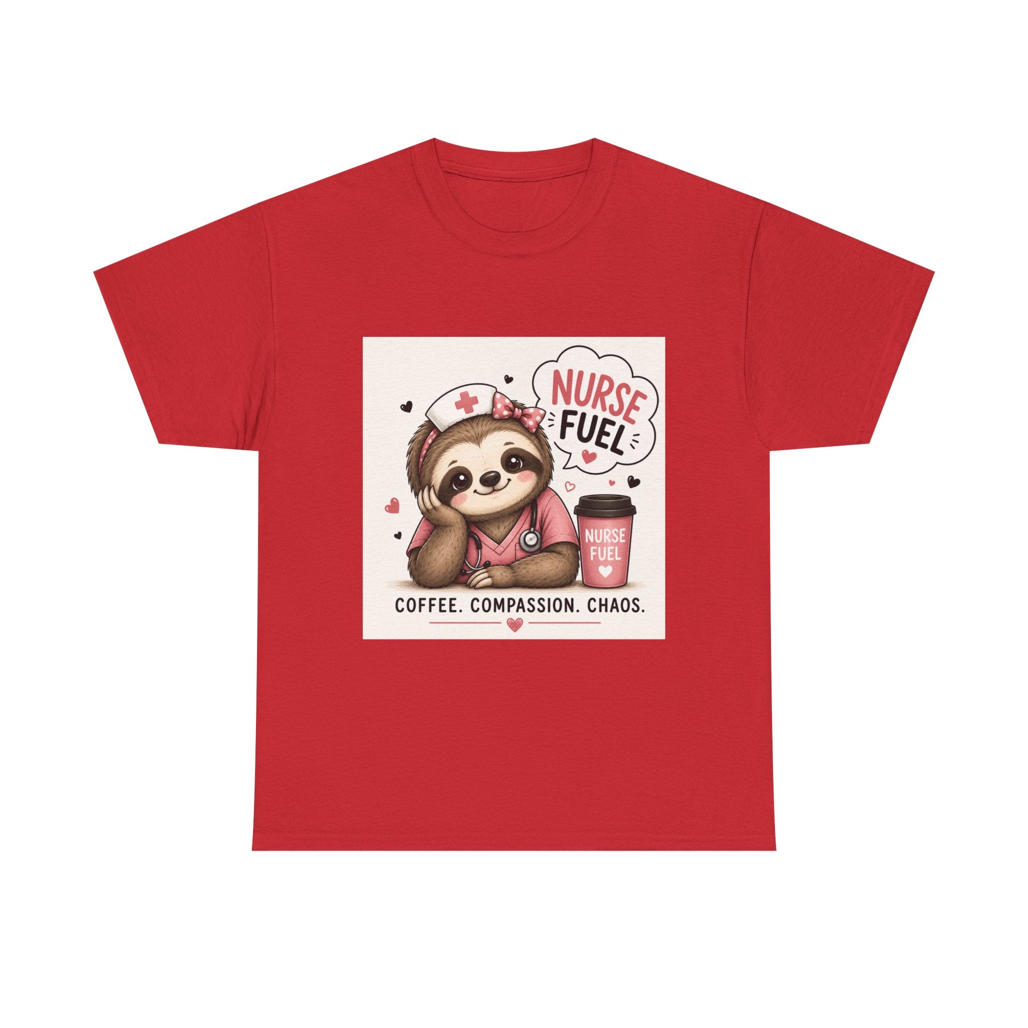 Nurse Fuel Sloth T‑Shirt — Coffee, Compassion, Chaos Cute Nursing Tee