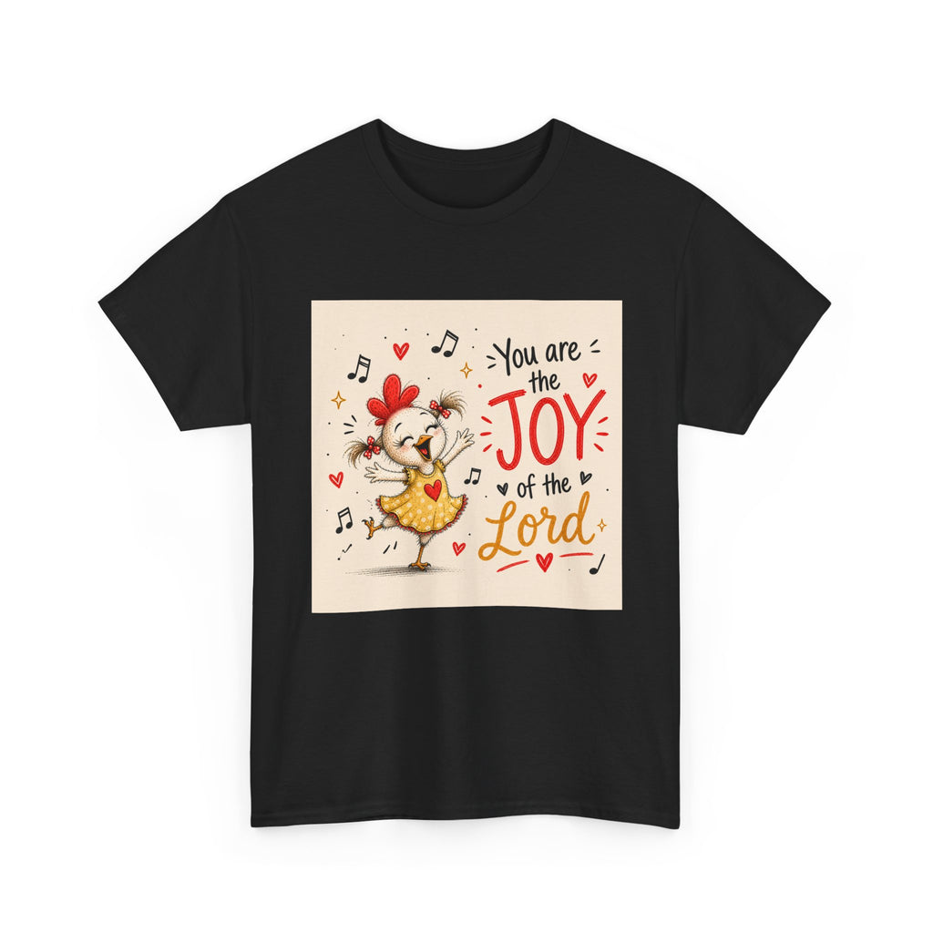 Joy of the Lord T-Shirt — Cute Chick Faith Tee ("You are the Joy of the Lord")