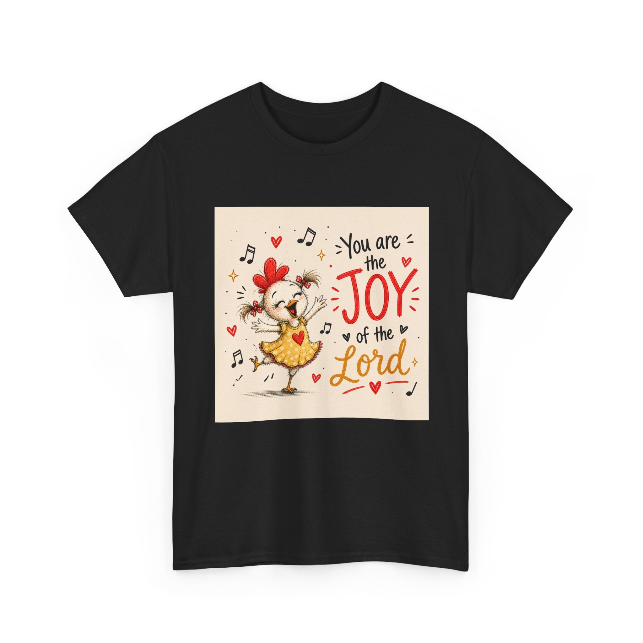 Joy of the Lord T-Shirt — Cute Chick Faith Tee ("You are the Joy of the Lord")