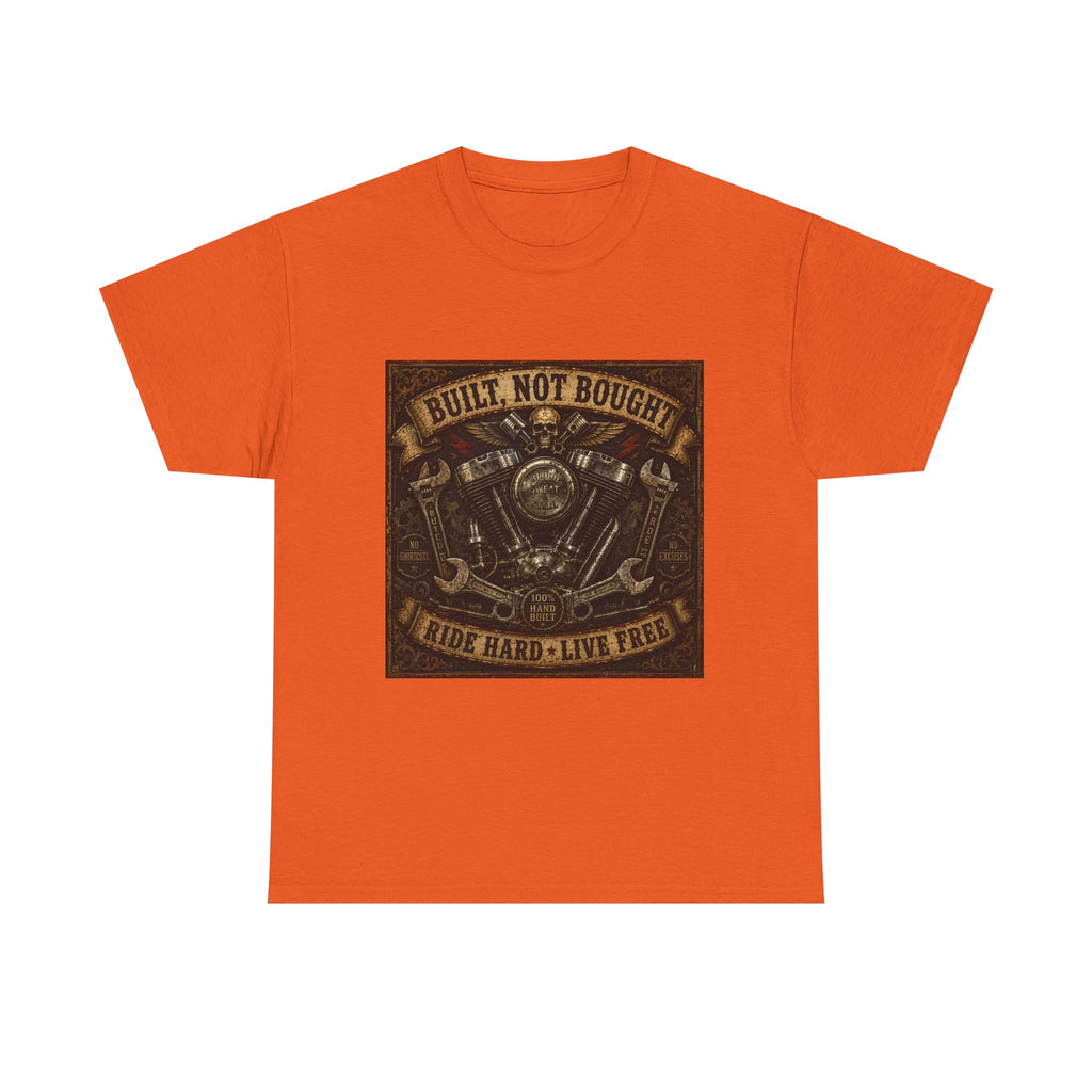 Built Not Bought Motorcycle Tee — Vintage 'Ride Hard, Live Free' Biker Shirt