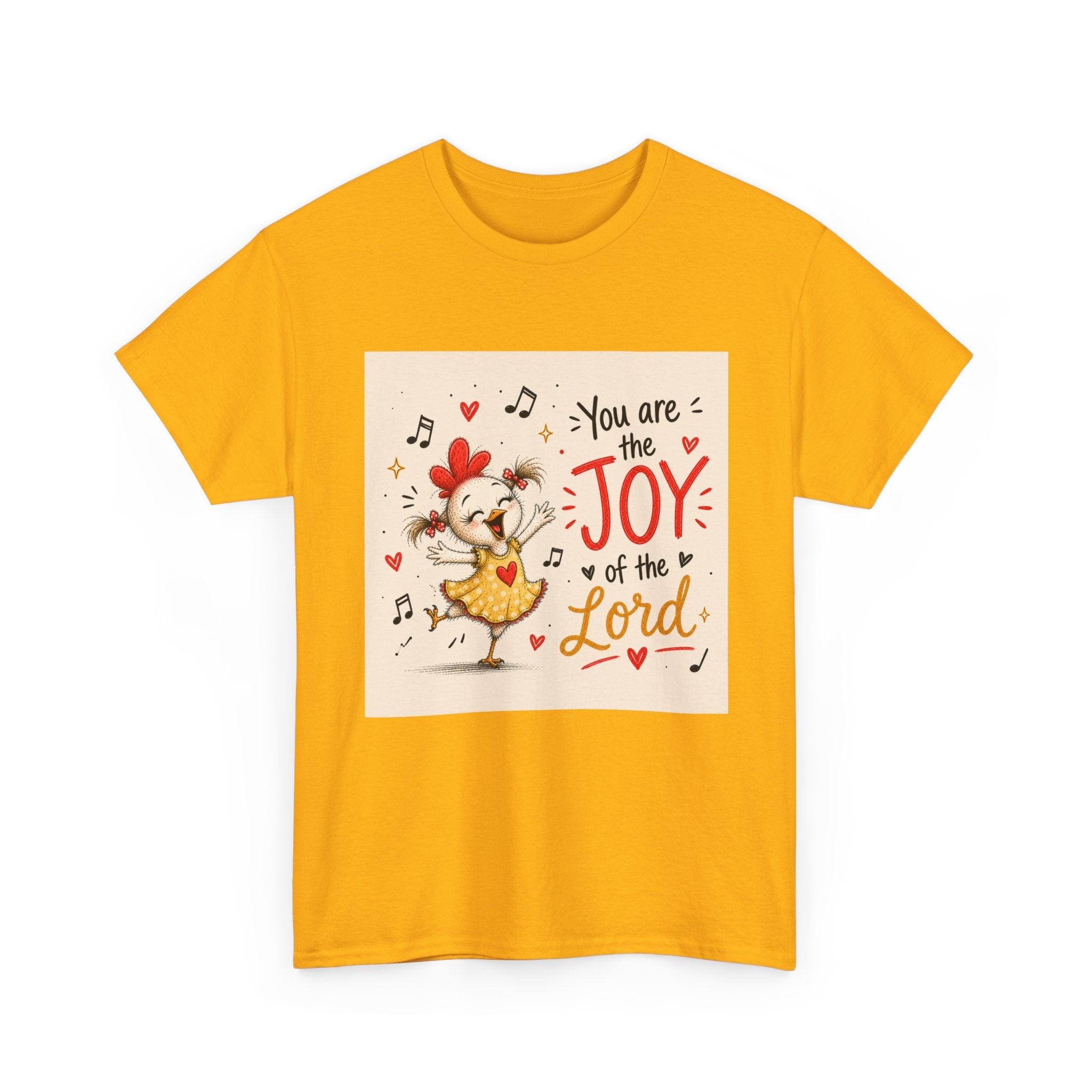 Joy of the Lord T-Shirt — Cute Chick Faith Tee ("You are the Joy of the Lord")