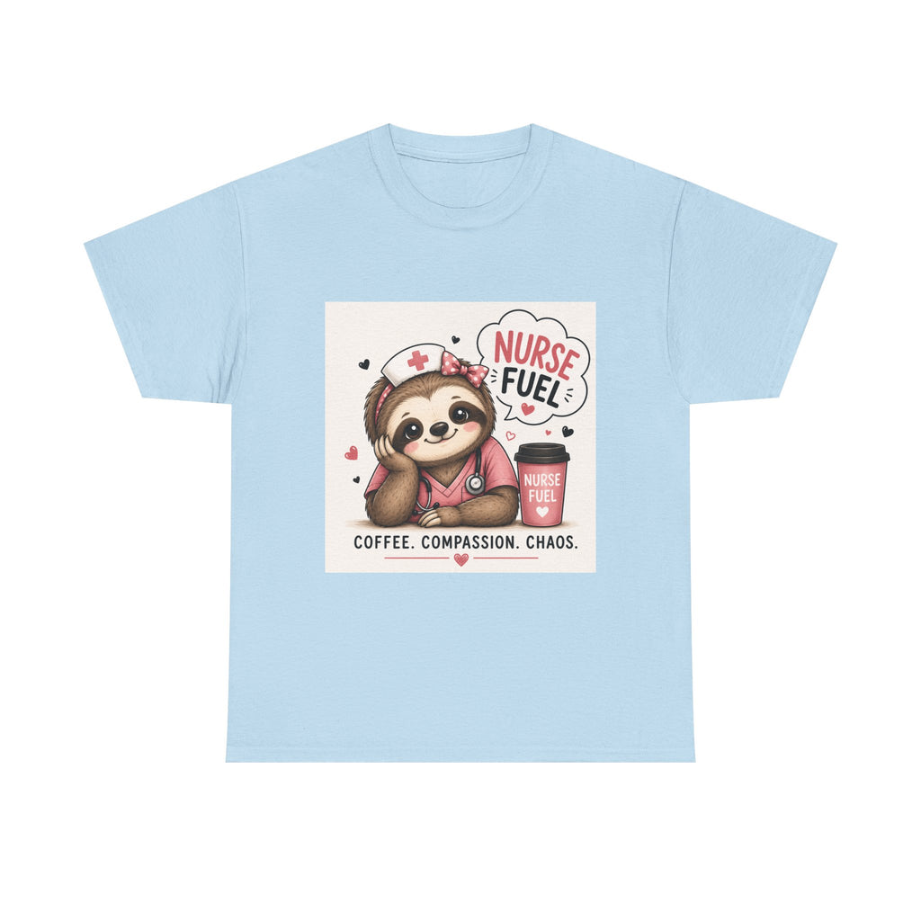 Nurse Fuel Sloth T‑Shirt — Coffee, Compassion, Chaos Cute Nursing Tee