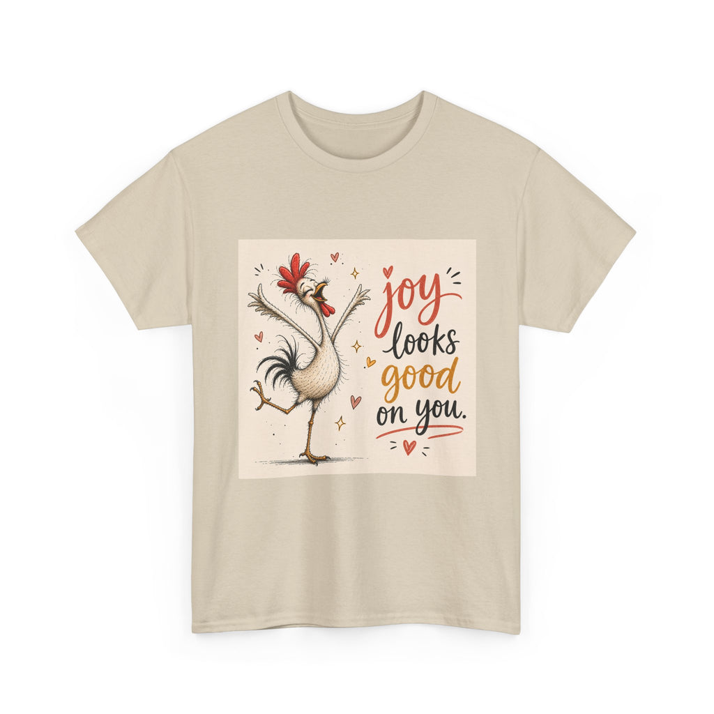 Joy Looks Good On You T‑Shirt — Cheerful Rooster Graphic Tee