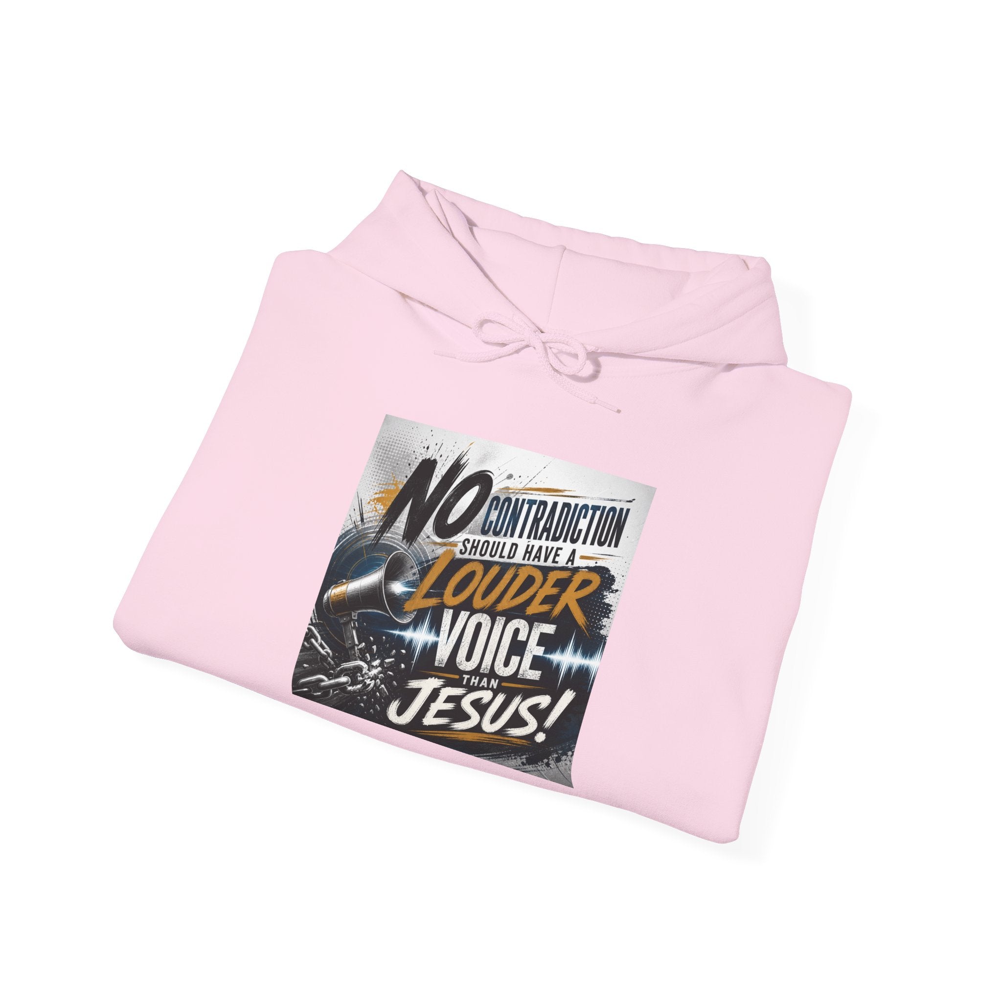Christian Hoodie - "No Contradiction Should Have a Louder Voice Than Jesus" Inspirational Pullover