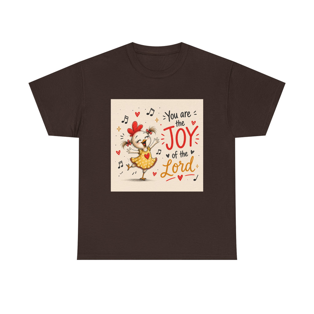 Joy of the Lord T-Shirt — Cute Chick Faith Tee ("You are the Joy of the Lord")