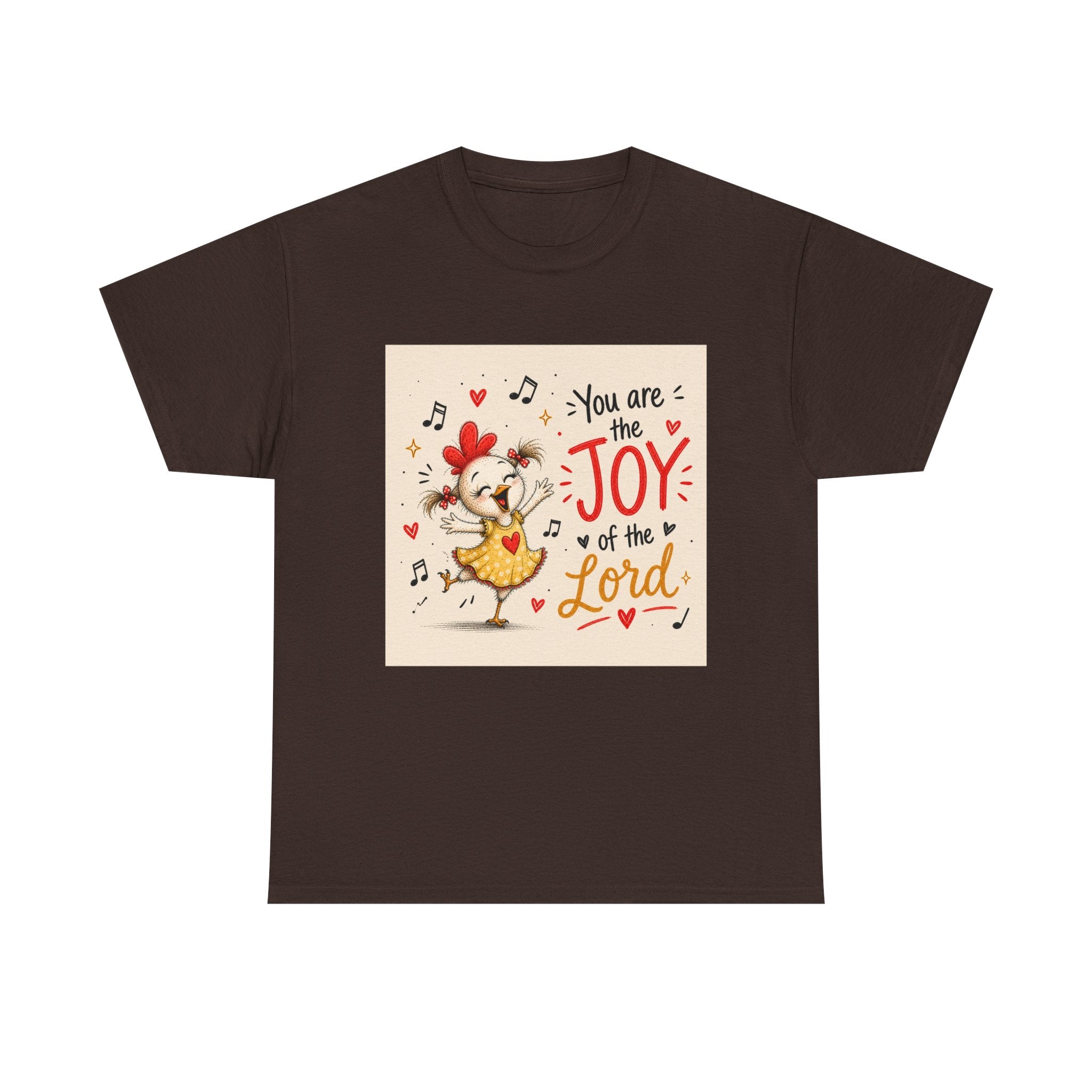 Joy of the Lord T-Shirt — Cute Chick Faith Tee ("You are the Joy of the Lord")