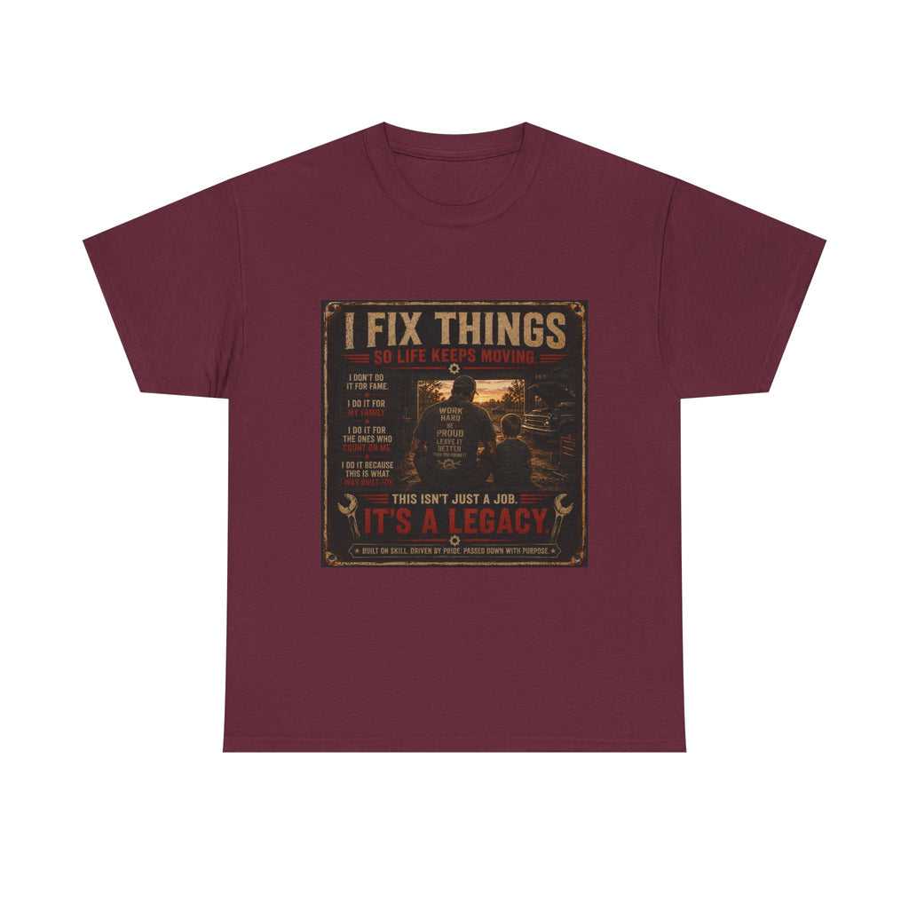 Mechanic 'I Fix Things' T‑Shirt — It's a Legacy Workwear Tee