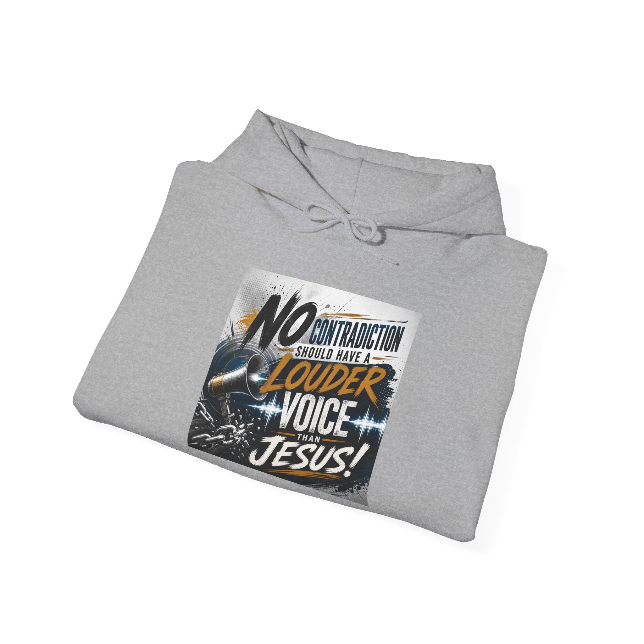 Christian Hoodie - "No Contradiction Should Have a Louder Voice Than Jesus" Inspirational Pullover