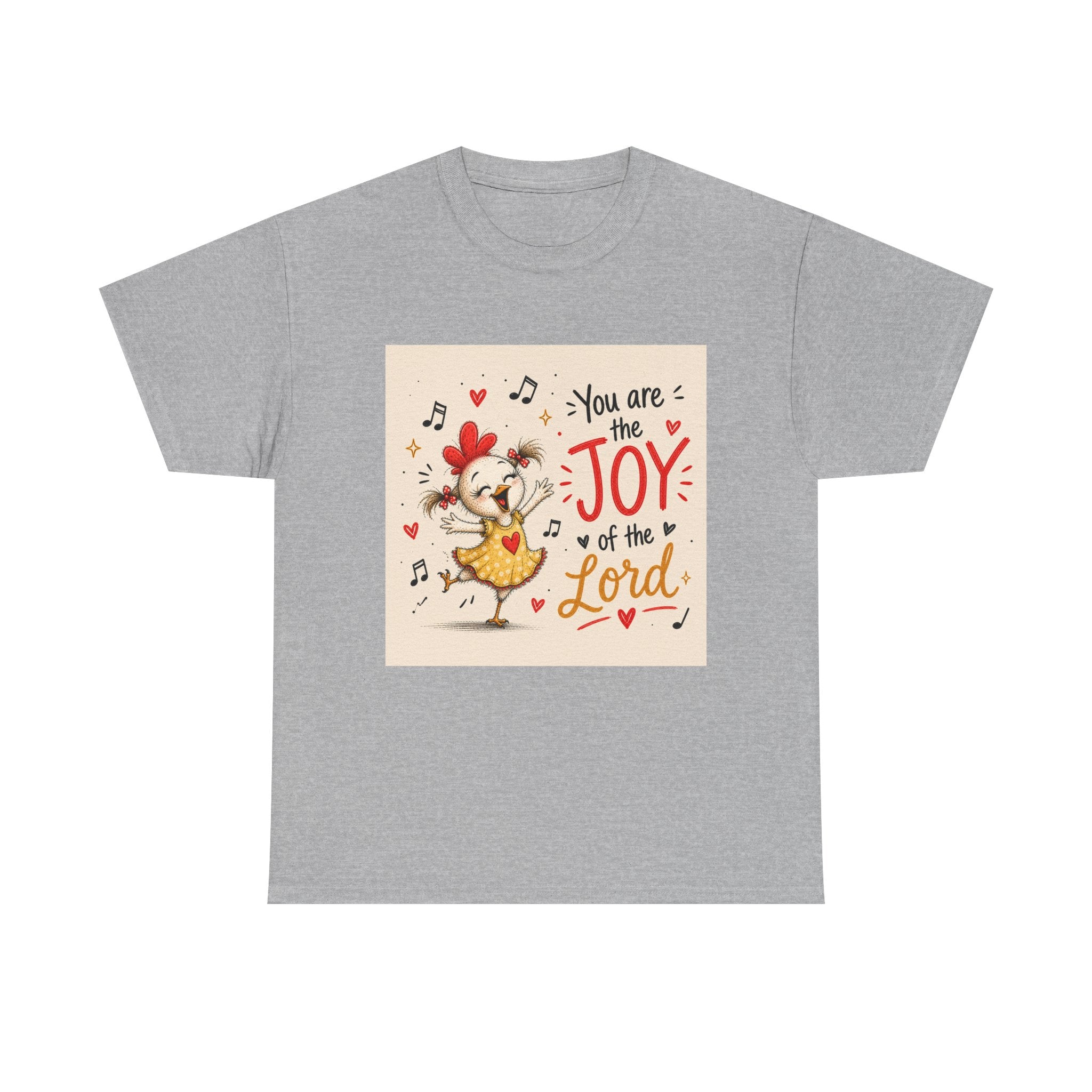 Joy of the Lord T-Shirt — Cute Chick Faith Tee ("You are the Joy of the Lord")