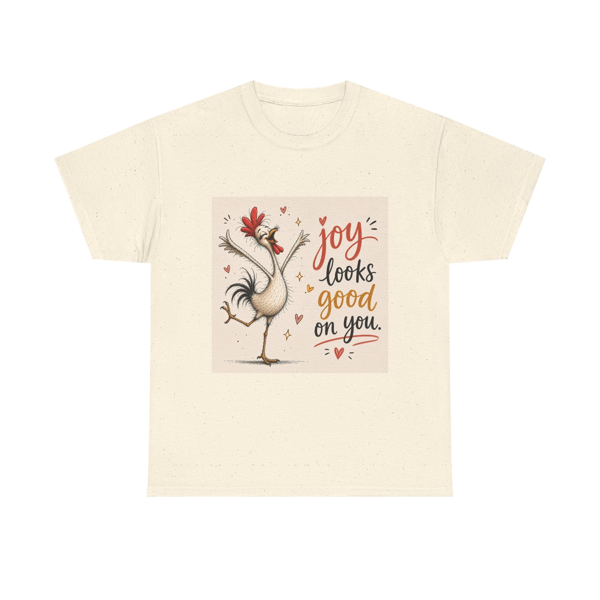 Joy Looks Good On You T‑Shirt — Cheerful Rooster Graphic Tee