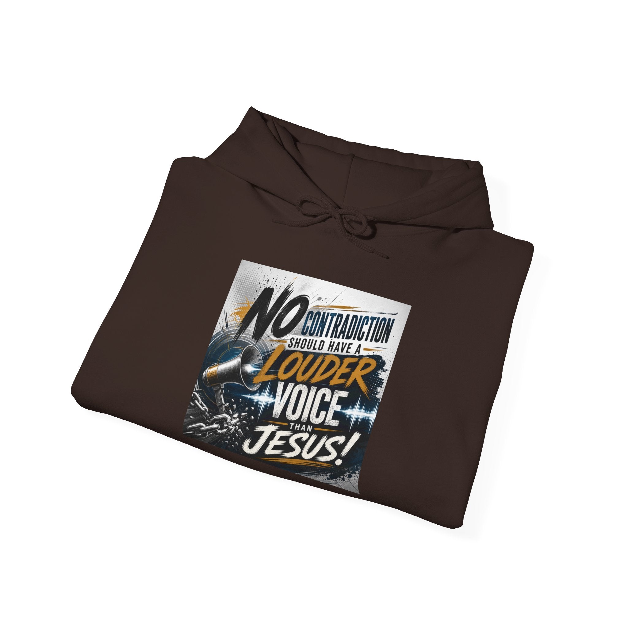 Christian Hoodie - "No Contradiction Should Have a Louder Voice Than Jesus" Inspirational Pullover
