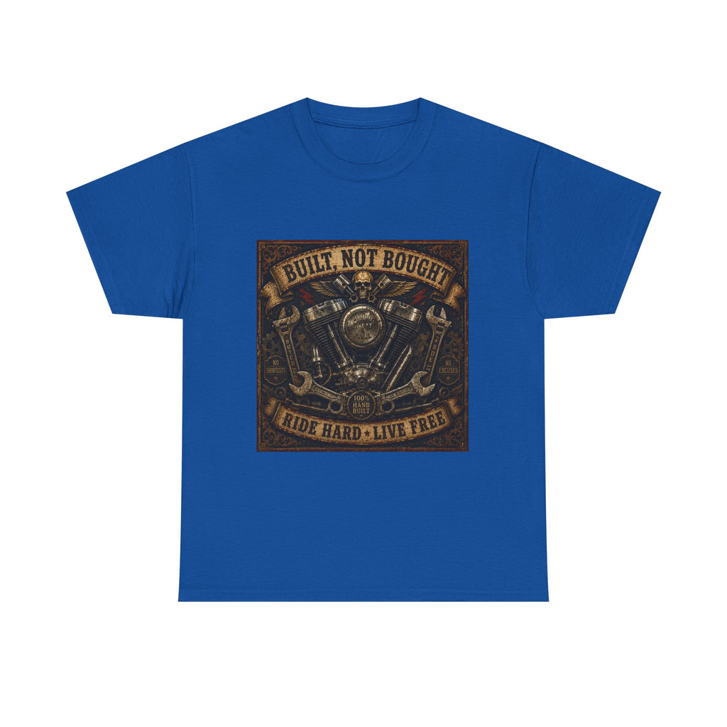 Built Not Bought Motorcycle Tee — Vintage 'Ride Hard, Live Free' Biker Shirt