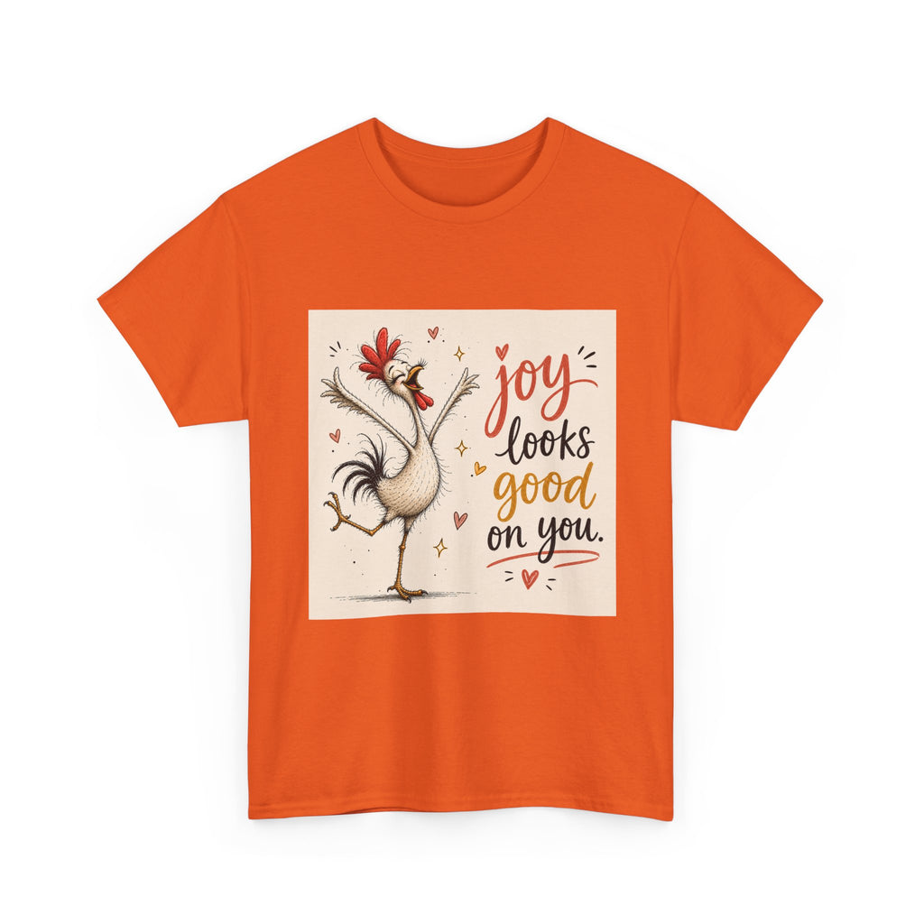 Joy Looks Good On You T‑Shirt — Cheerful Rooster Graphic Tee