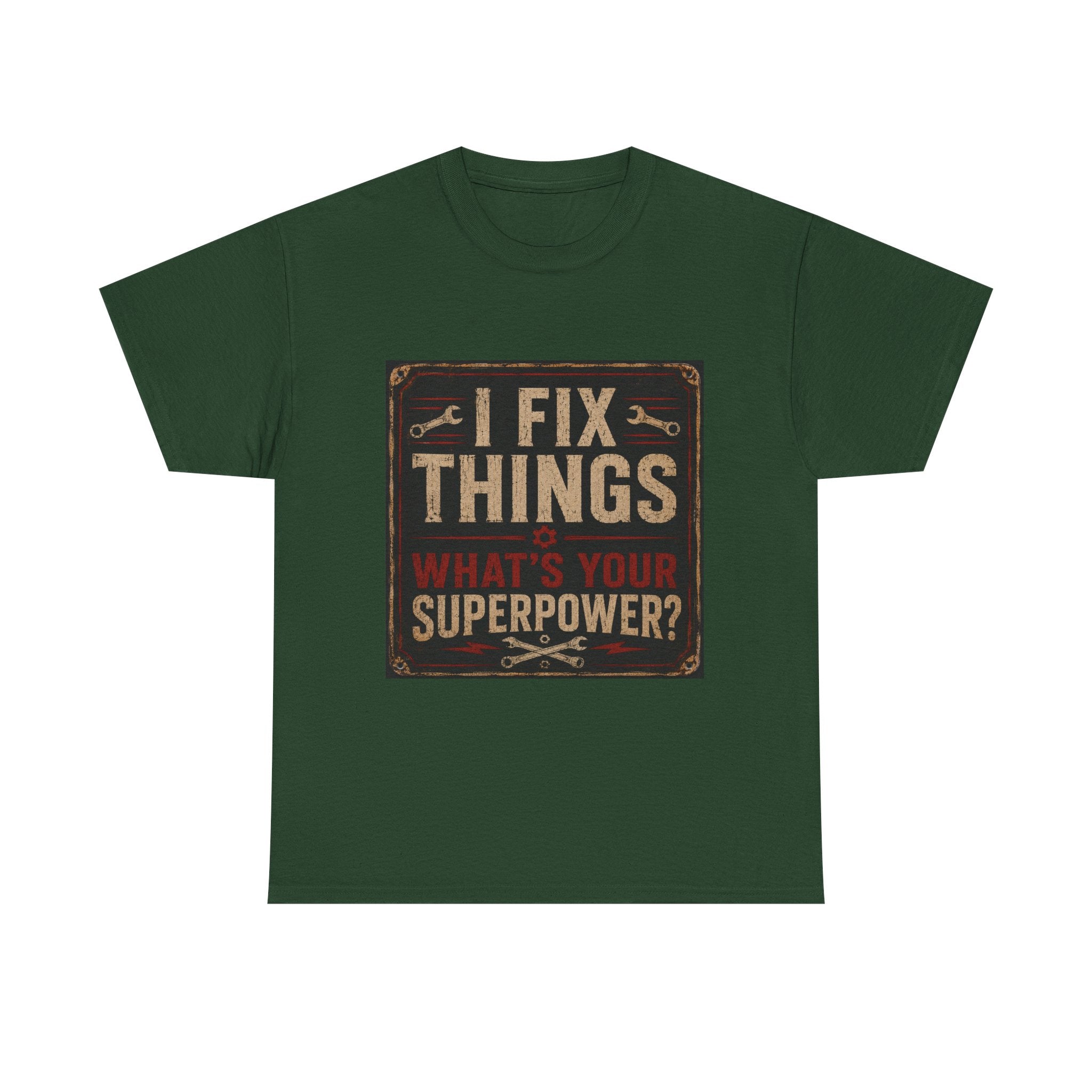 Fix Things T-Shirt – "I Fix Things, What's Your Superpower?" Vintage Mechanic Tee