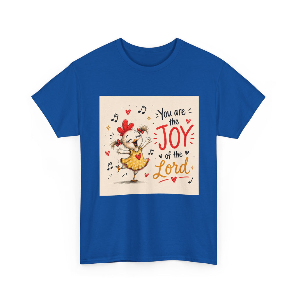 Joy of the Lord T-Shirt — Cute Chick Faith Tee ("You are the Joy of the Lord")