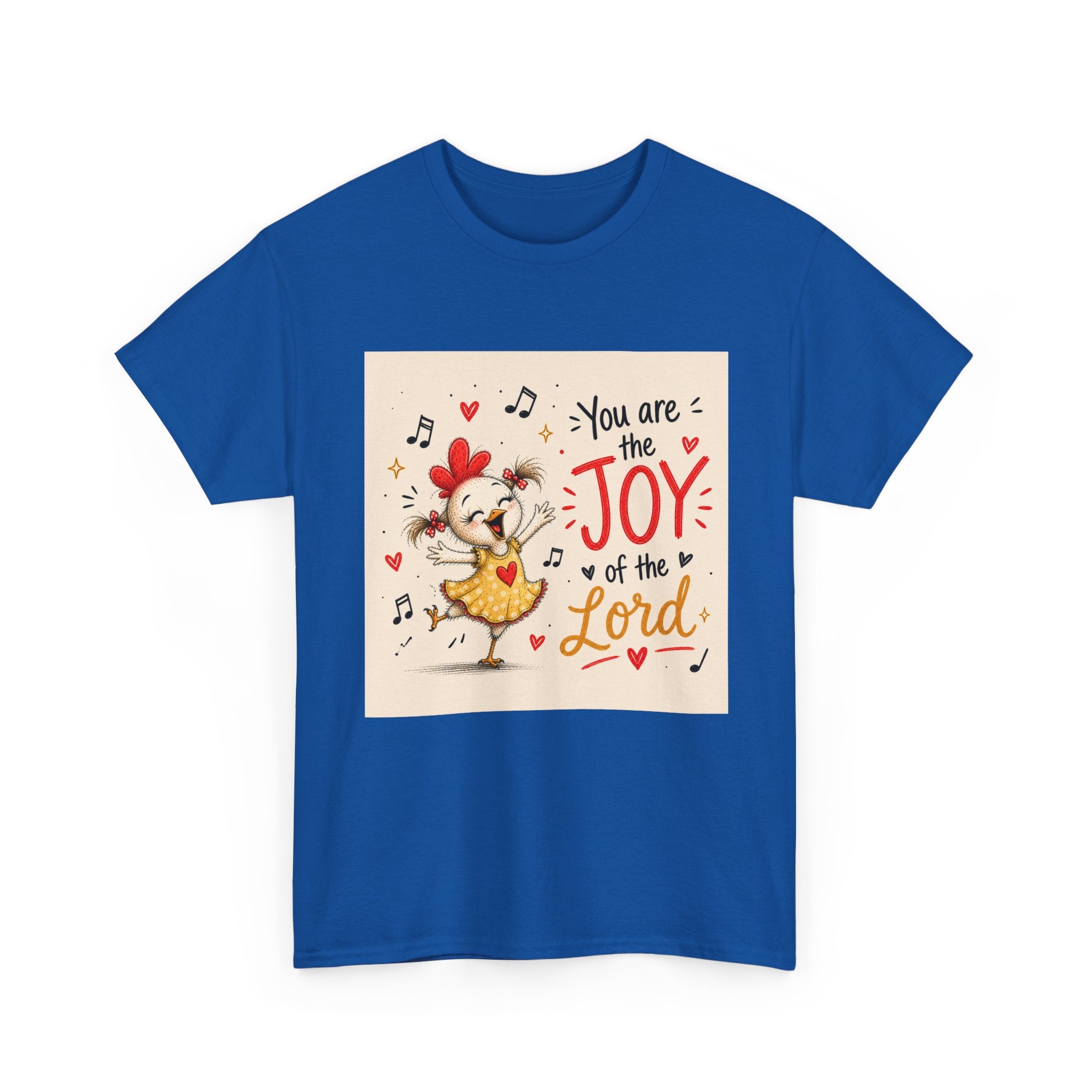 Joy of the Lord T-Shirt — Cute Chick Faith Tee ("You are the Joy of the Lord")