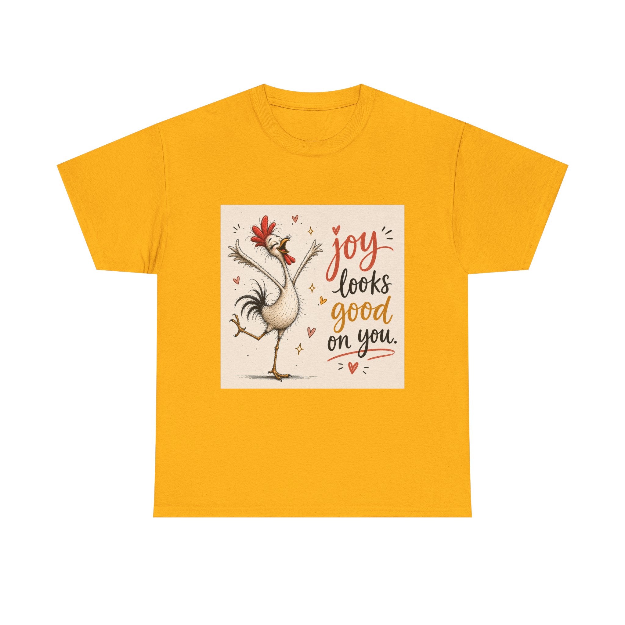 Joy Looks Good On You T‑Shirt — Cheerful Rooster Graphic Tee