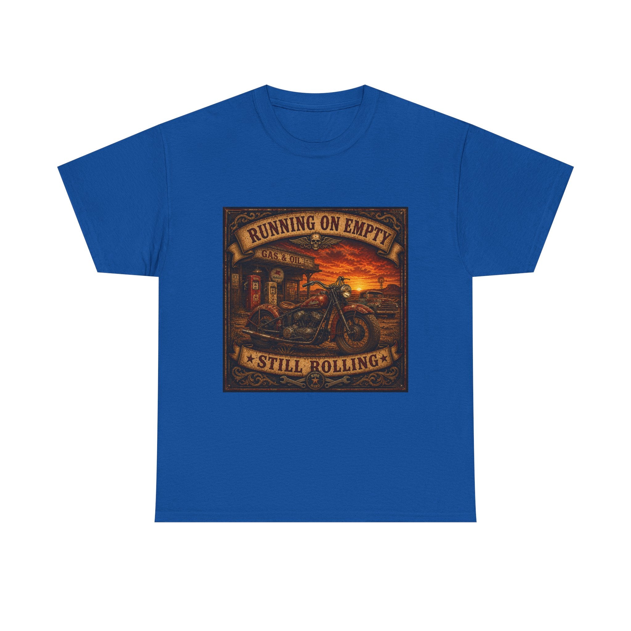 Running on Empty Motorcycle Tee — Vintage Biker Shirt ("Running on Empty Still Rolling")