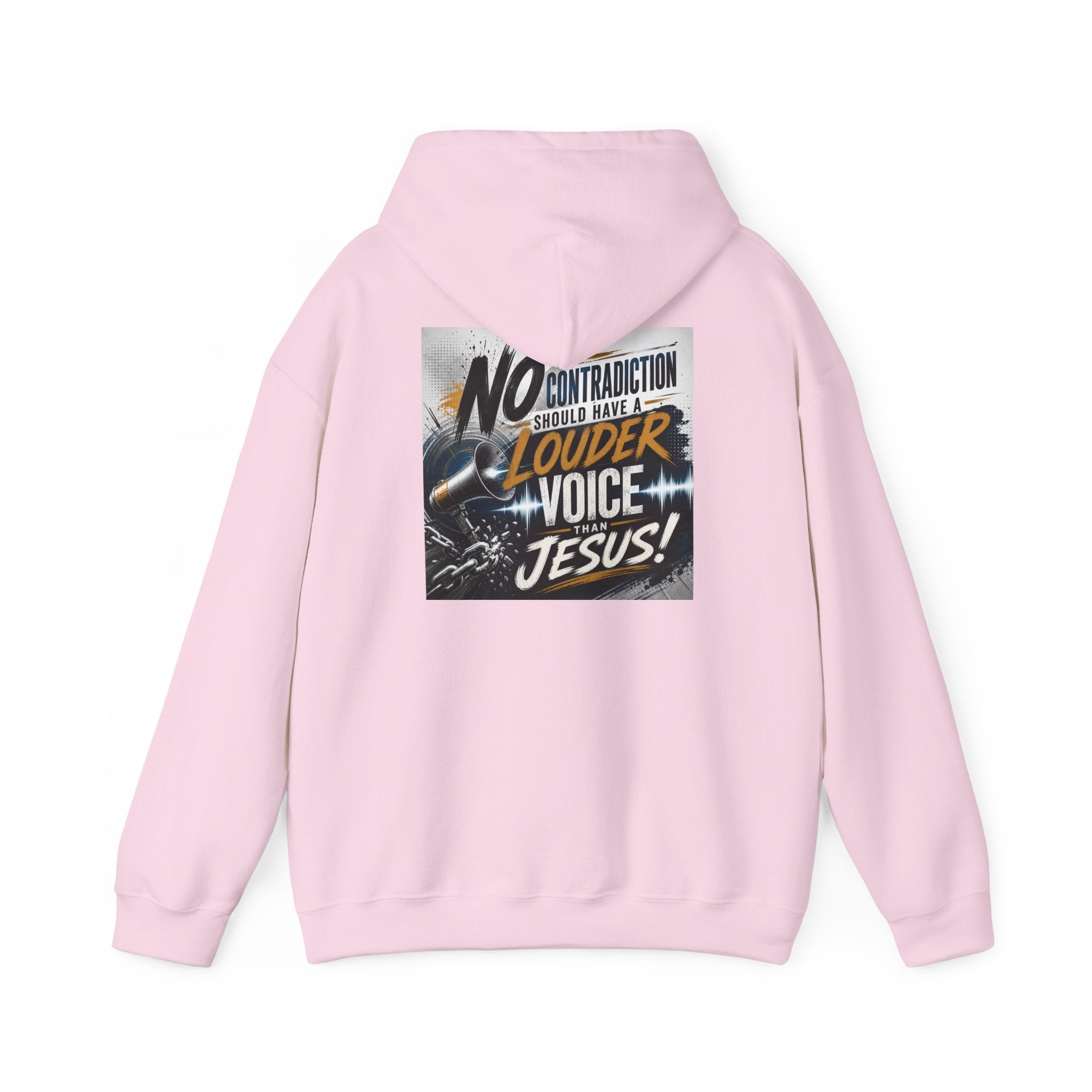 Christian Hoodie - "No Contradiction Should Have a Louder Voice Than Jesus" Inspirational Pullover