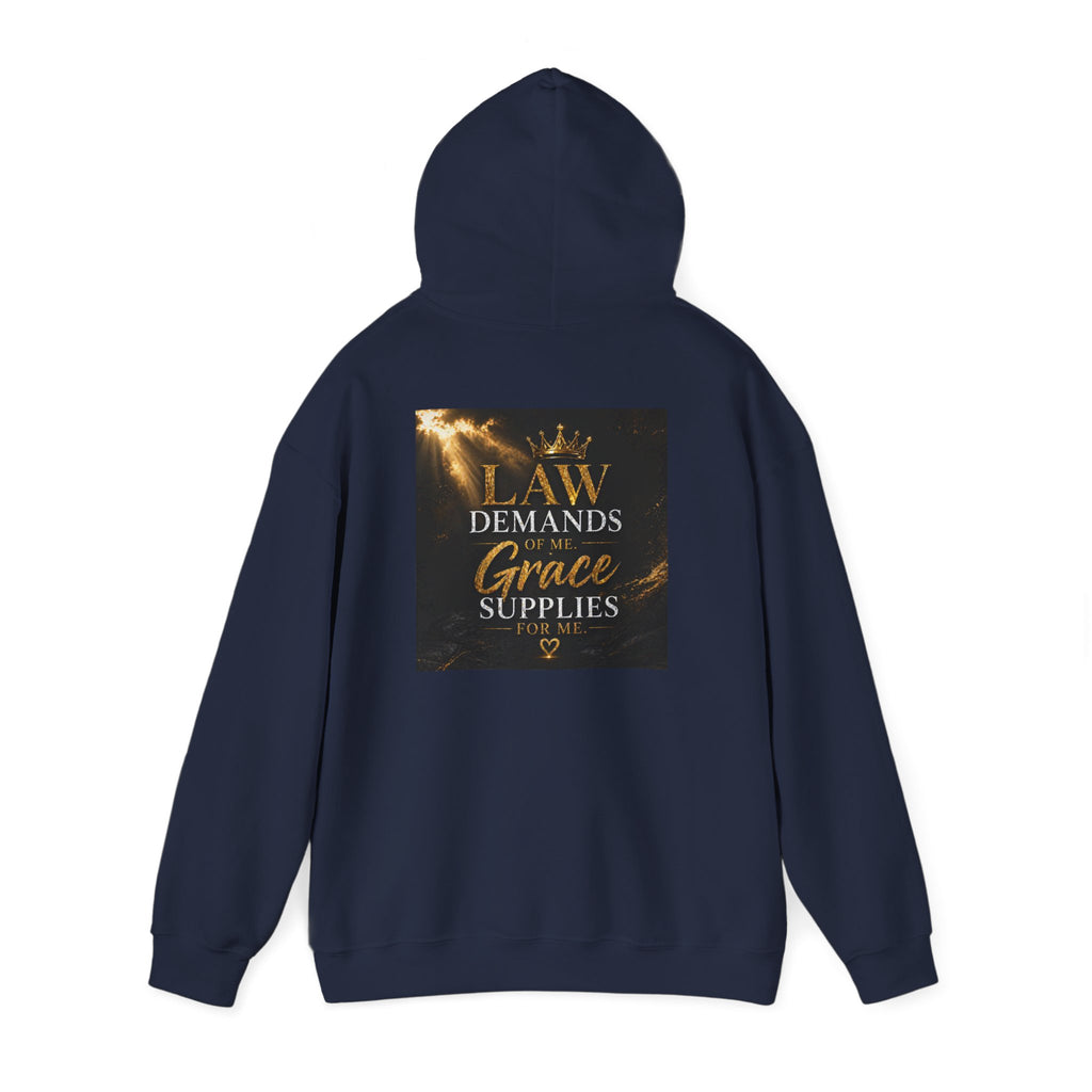 Hoodie — "Law Demands, Grace Supplies" Inspirational Christian Pullover