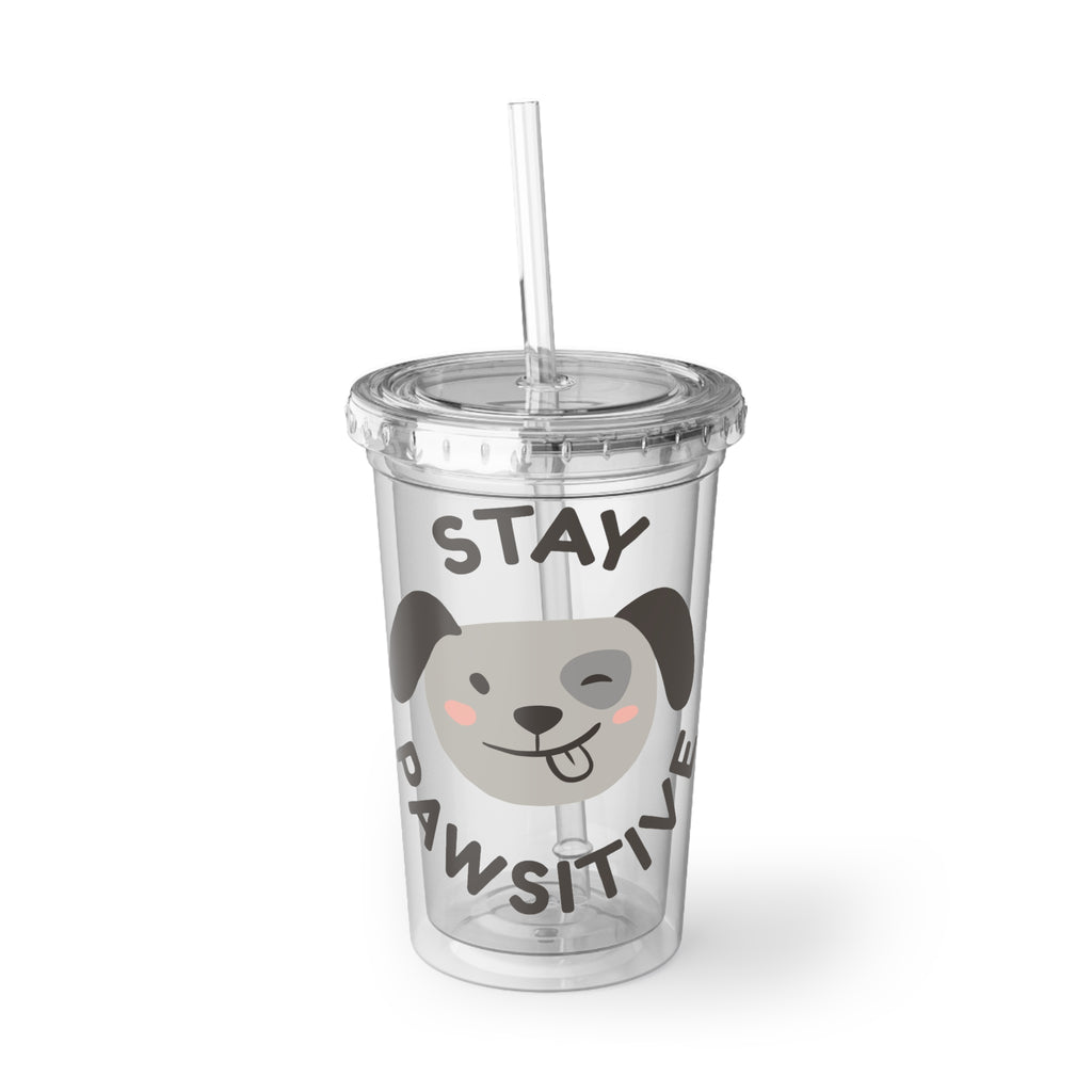 Stay Pawsitive Acrylic Tumbler – Cute Dog Reusable Cup with Straw
