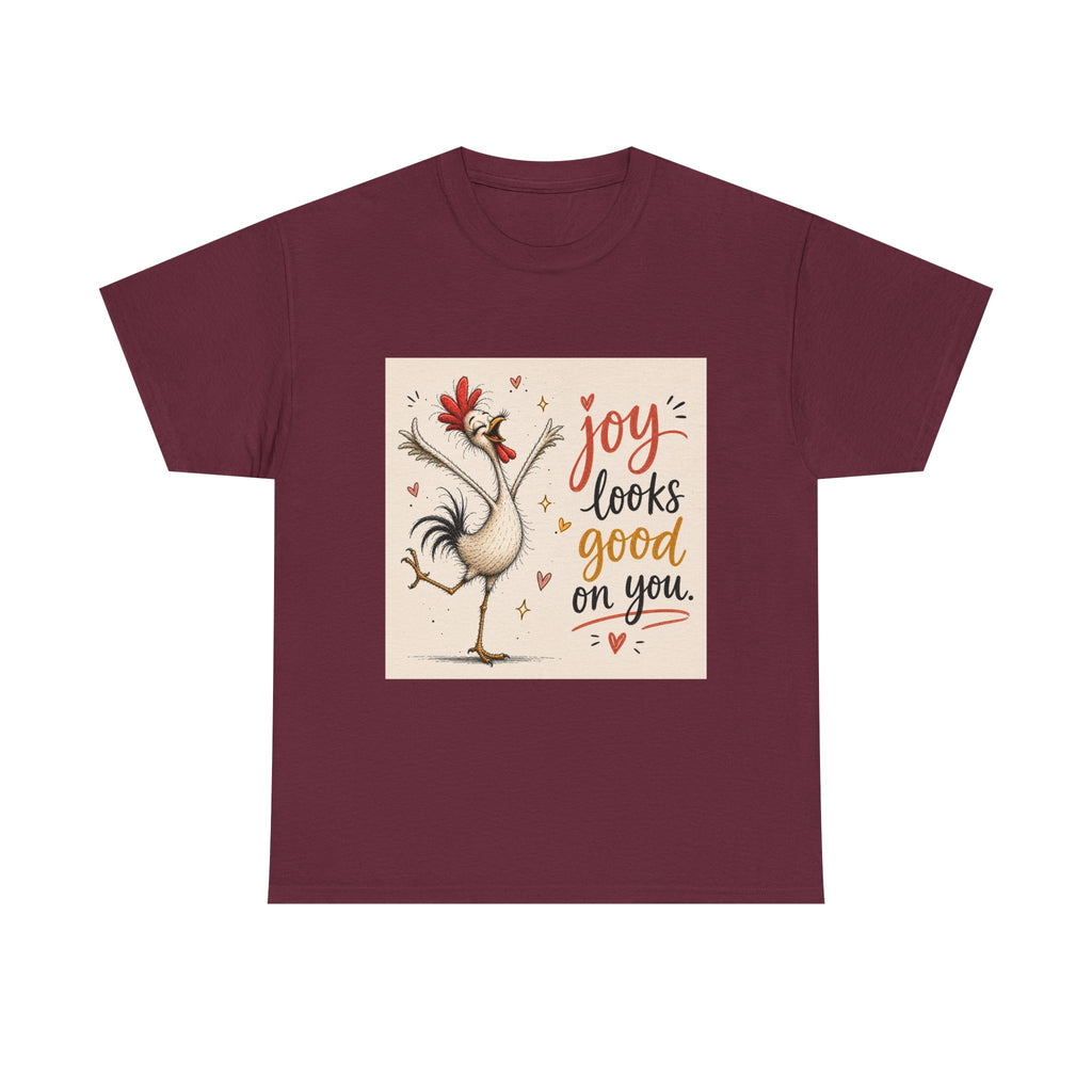 Joy Looks Good On You T‑Shirt — Cheerful Rooster Graphic Tee