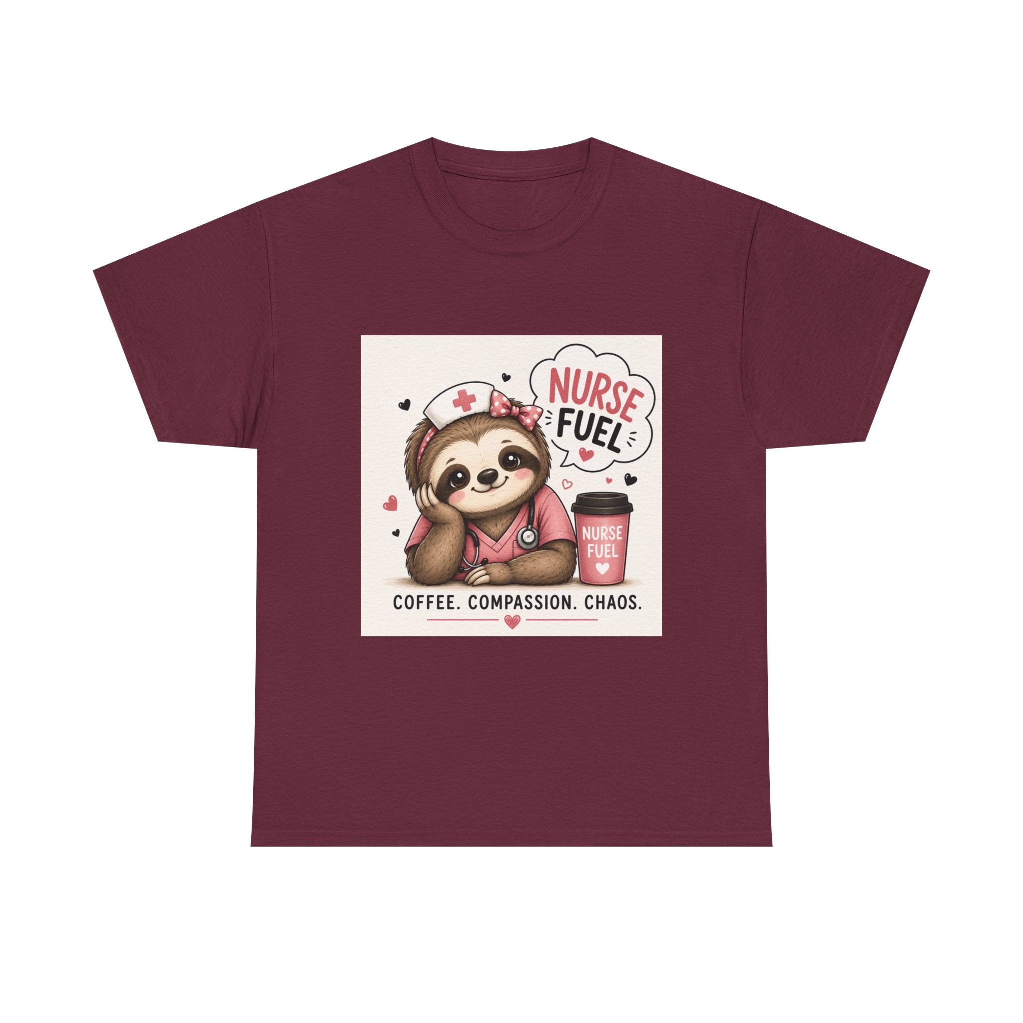 Nurse Fuel Sloth T‑Shirt — Coffee, Compassion, Chaos Cute Nursing Tee