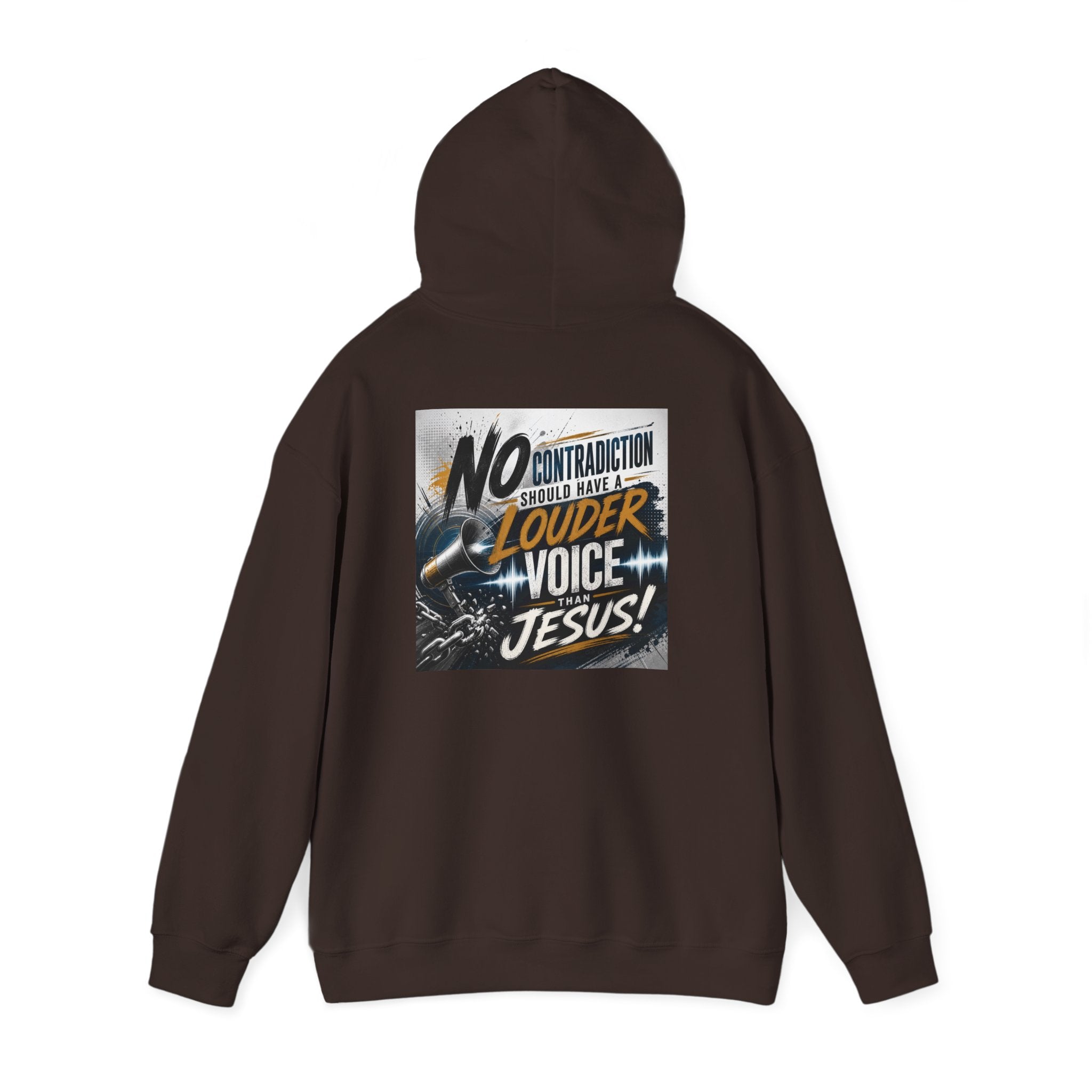 Christian Hoodie - "No Contradiction Should Have a Louder Voice Than Jesus" Inspirational Pullover
