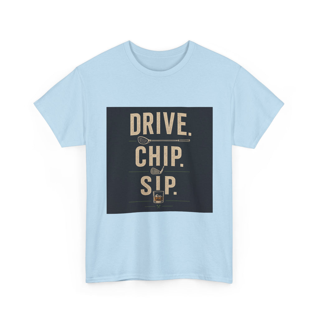 Drive. Chip. Sip. Golf Graphic Tee — Funny Golf Shirt for Players & Fans