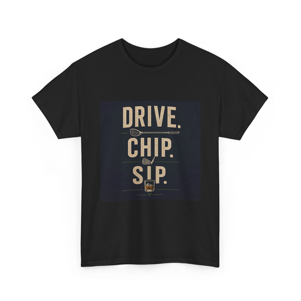 Drive. Chip. Sip. Golf Graphic Tee — Funny Golf Shirt for Players & Fans