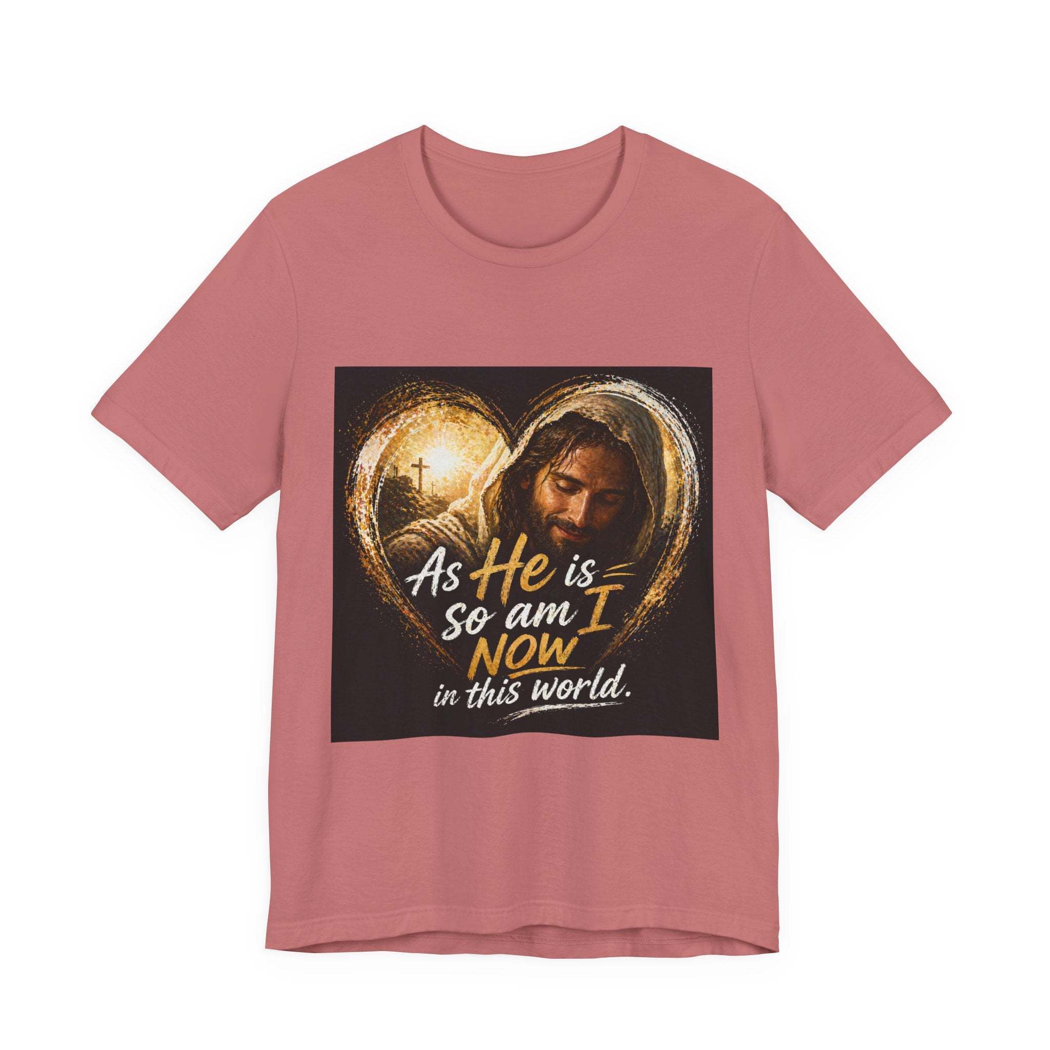 Christian Faith T‑Shirt - "As He is, So Am I Now in This World" Inspirational Tee