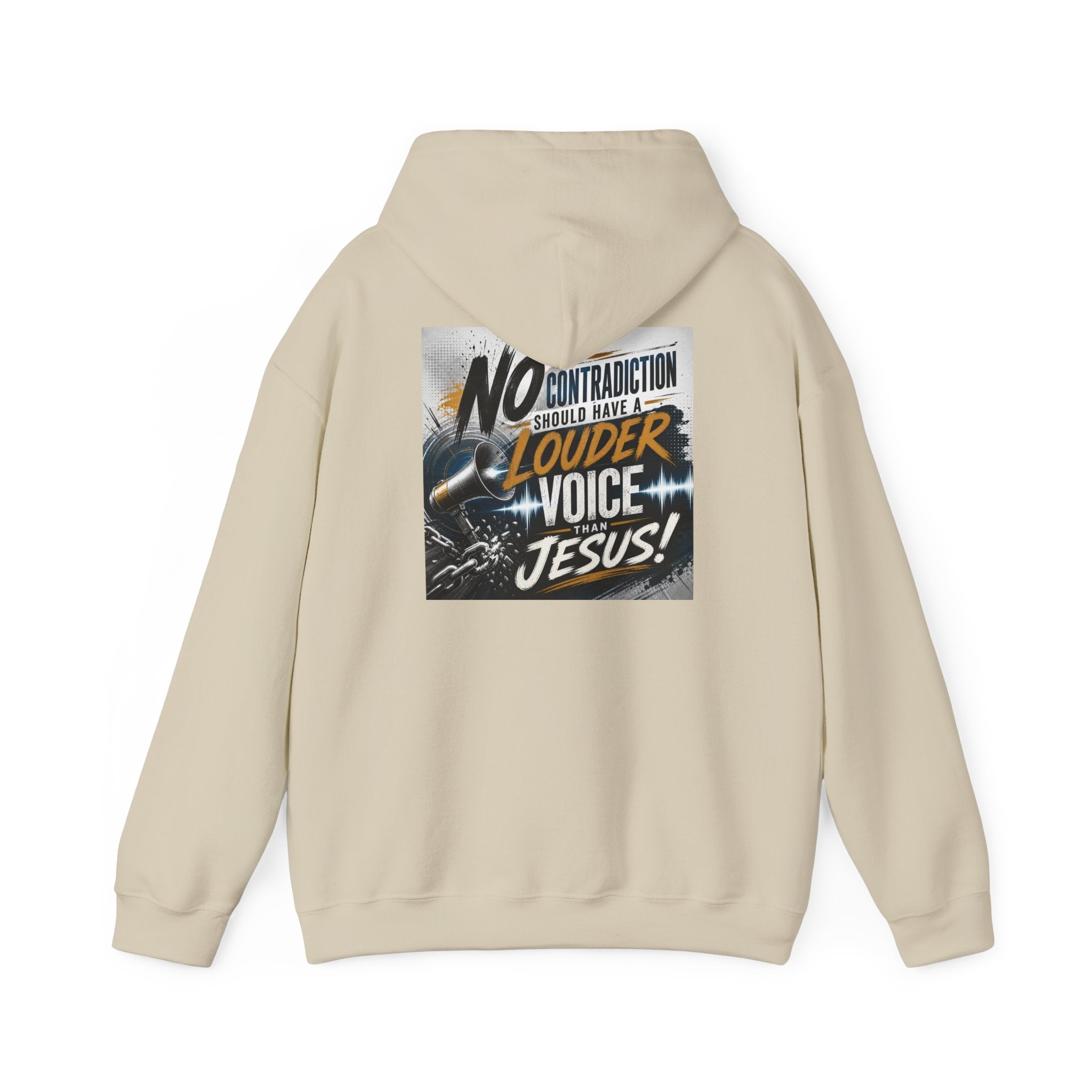 Christian Hoodie - "No Contradiction Should Have a Louder Voice Than Jesus" Inspirational Pullover