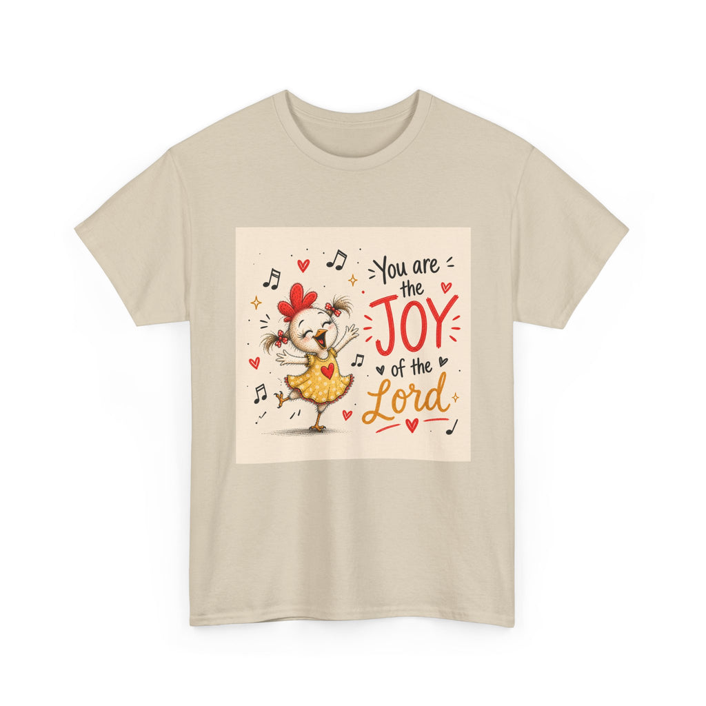 Joy of the Lord T-Shirt — Cute Chick Faith Tee ("You are the Joy of the Lord")