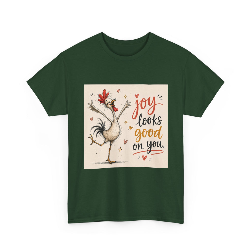 Joy Looks Good On You T‑Shirt — Cheerful Rooster Graphic Tee