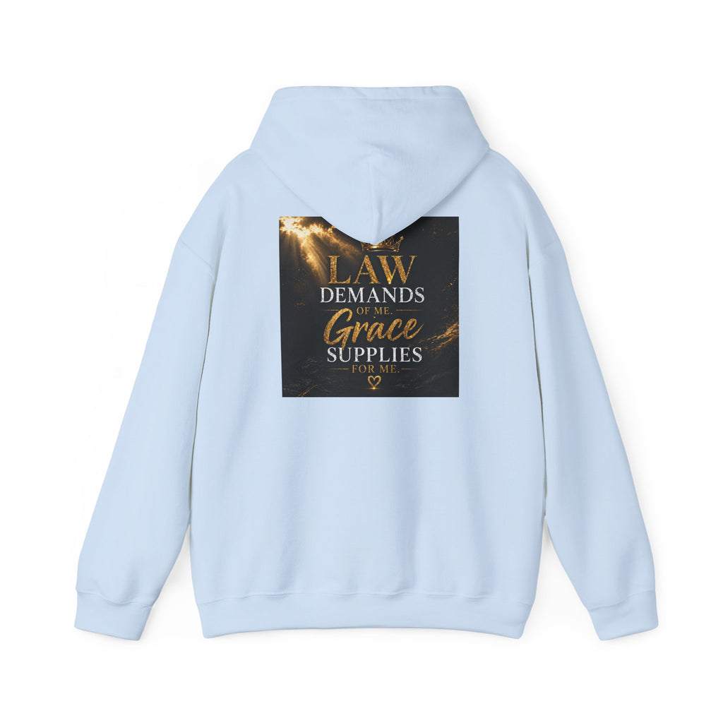 Hoodie — "Law Demands, Grace Supplies" Inspirational Christian Pullover
