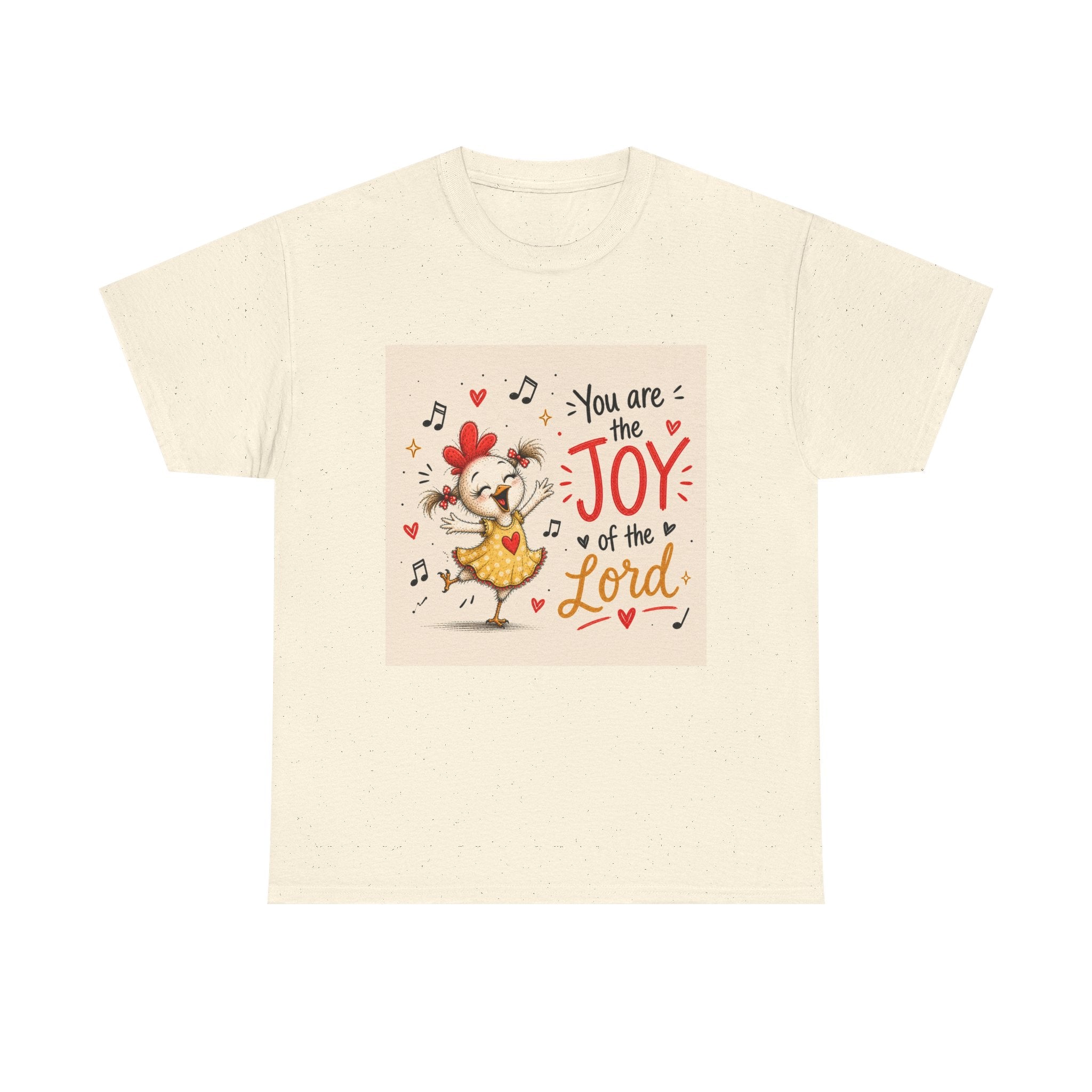 Joy of the Lord T-Shirt — Cute Chick Faith Tee ("You are the Joy of the Lord")