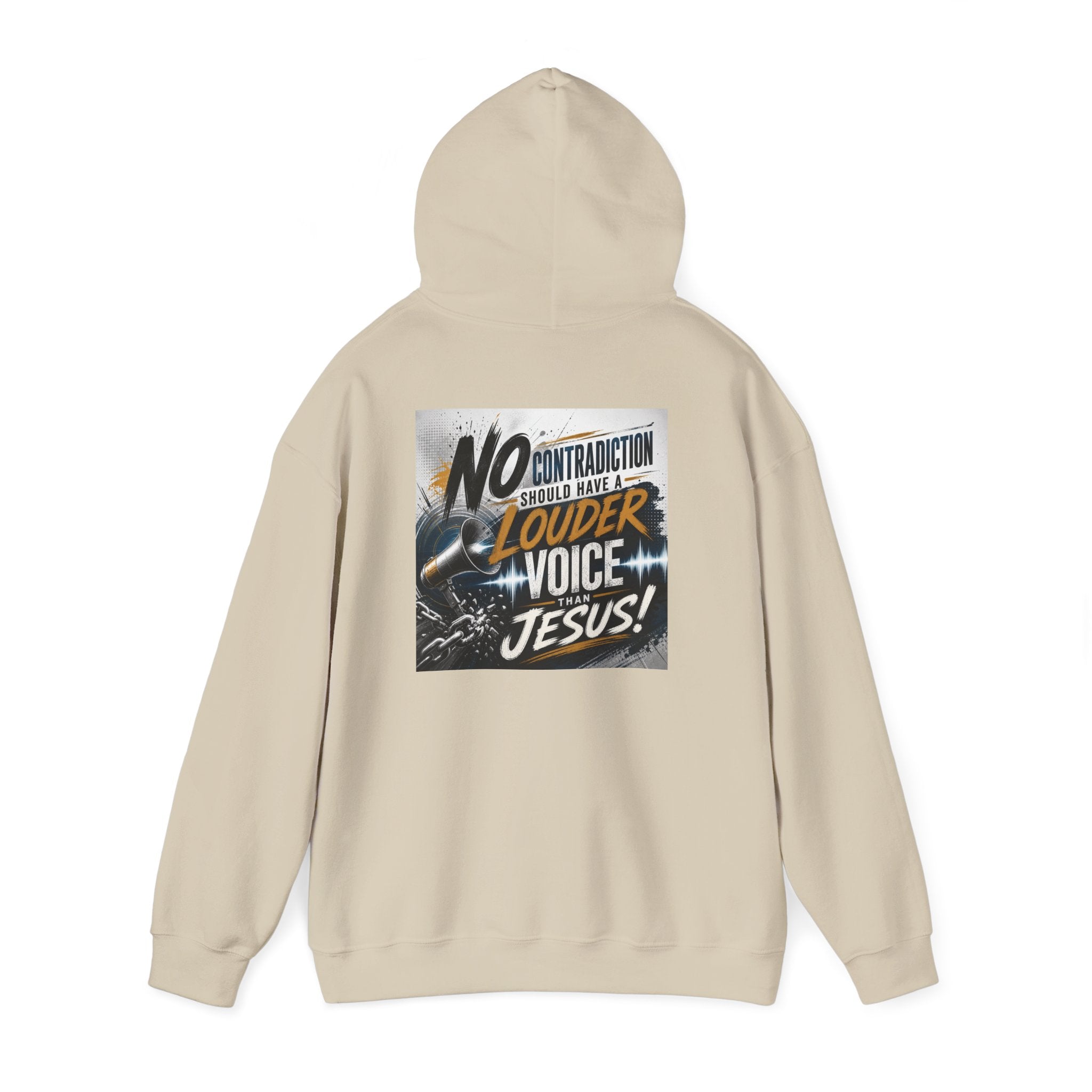 Christian Hoodie - "No Contradiction Should Have a Louder Voice Than Jesus" Inspirational Pullover
