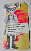 Miracles are an Extension of His Being Because We are His Essence