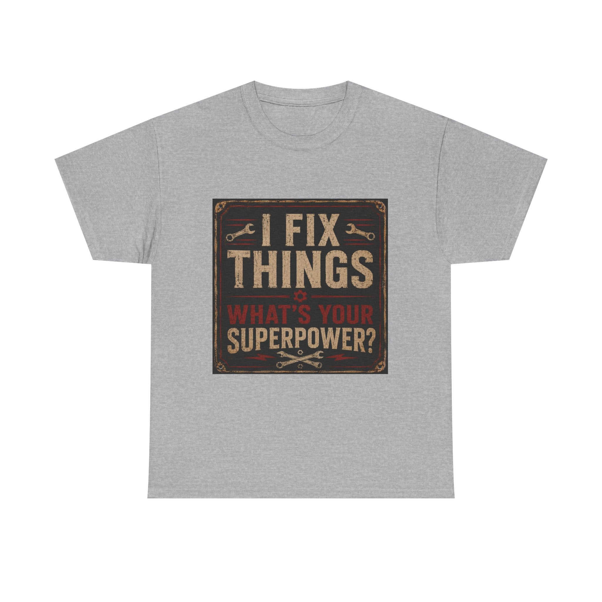 Fix Things T-Shirt – "I Fix Things, What's Your Superpower?" Vintage Mechanic Tee