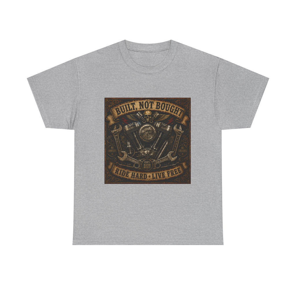 Built Not Bought Motorcycle Tee — Vintage 'Ride Hard, Live Free' Biker Shirt